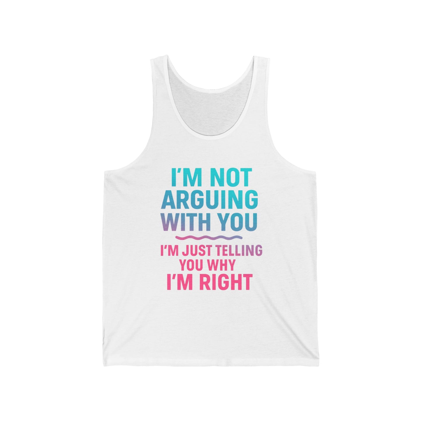 Funny Quote Unisex Jersey Tank Top, Perfect for Parties, Gifts, Summer Wear, Comfy Casual Tank, Great for Birthdays, BBQs