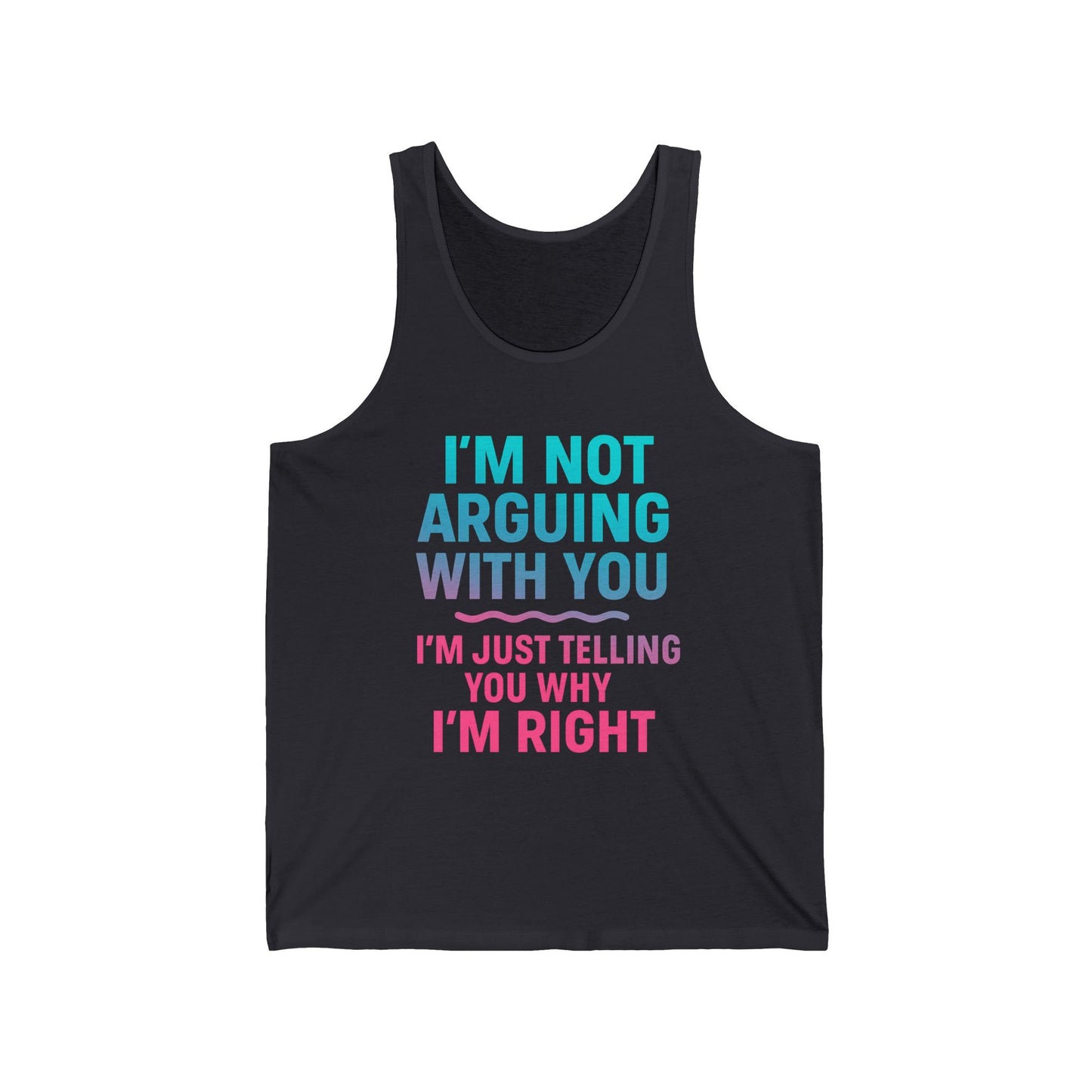 Funny Quote Unisex Jersey Tank Top, Perfect for Parties, Gifts, Summer Wear, Comfy Casual Tank, Great for Birthdays, BBQs