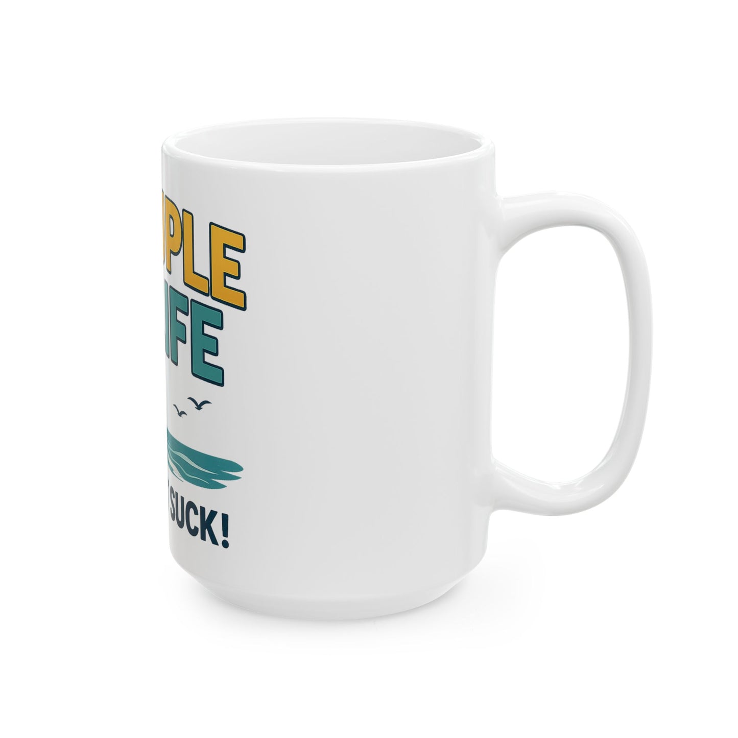 Vibrant Throuple Life Ceramic Mug | Unique Gift, Sunlit Vibes, Coffee Lovers, Ideal for Throuples, Fun Home Decor