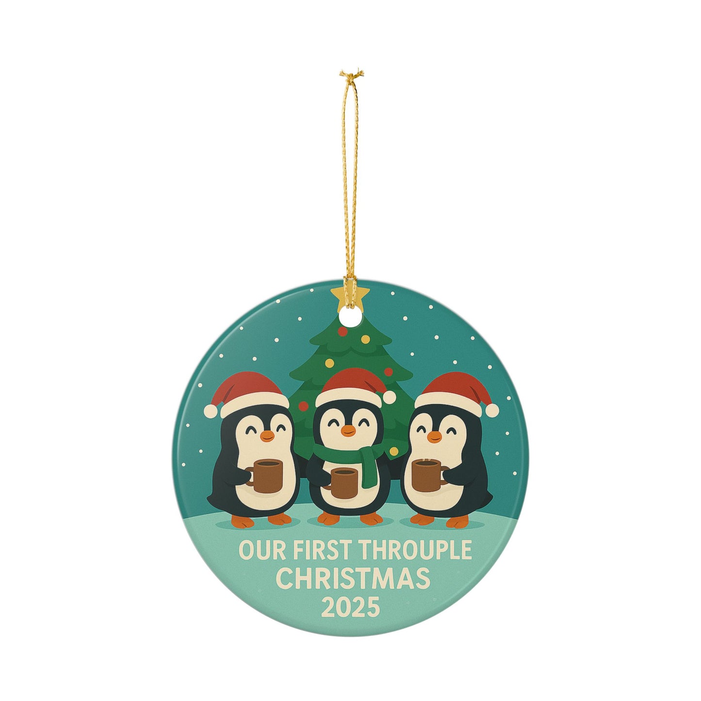 Penguin Trio Our First Throuple Christmas 2025 Ornament | Throuple Ornament | Coco Drinking Peguins