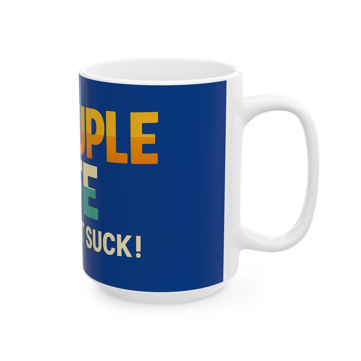Vibrant Throuple Life Ceramic Mug | Unique Gift, Sunlit Vibes, Coffee Lovers, Ideal for Throuples, Fun Home Decor