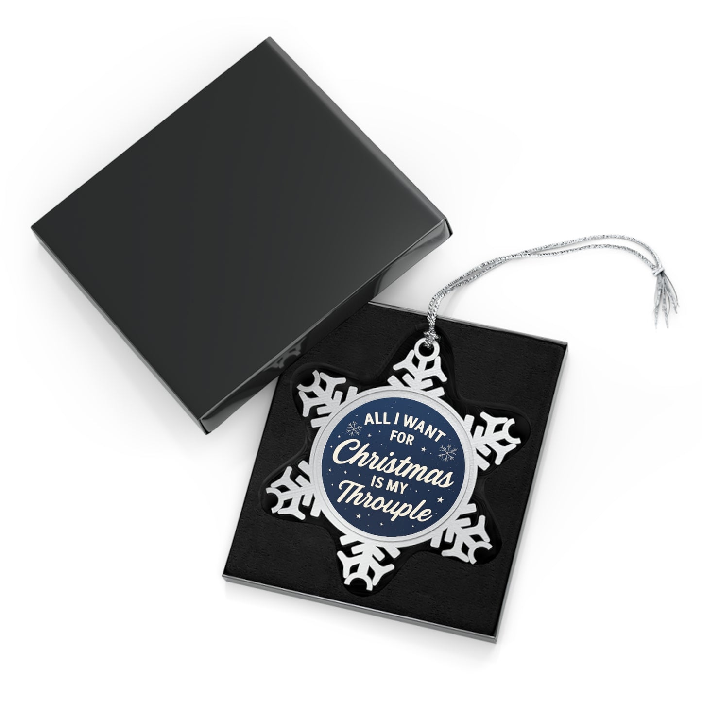 All I Want For Christmas Is My Throuple Ornament | Holiday Snowflake Keepsake, Polyamory Ornament, LGBTQ First Christmas Gift