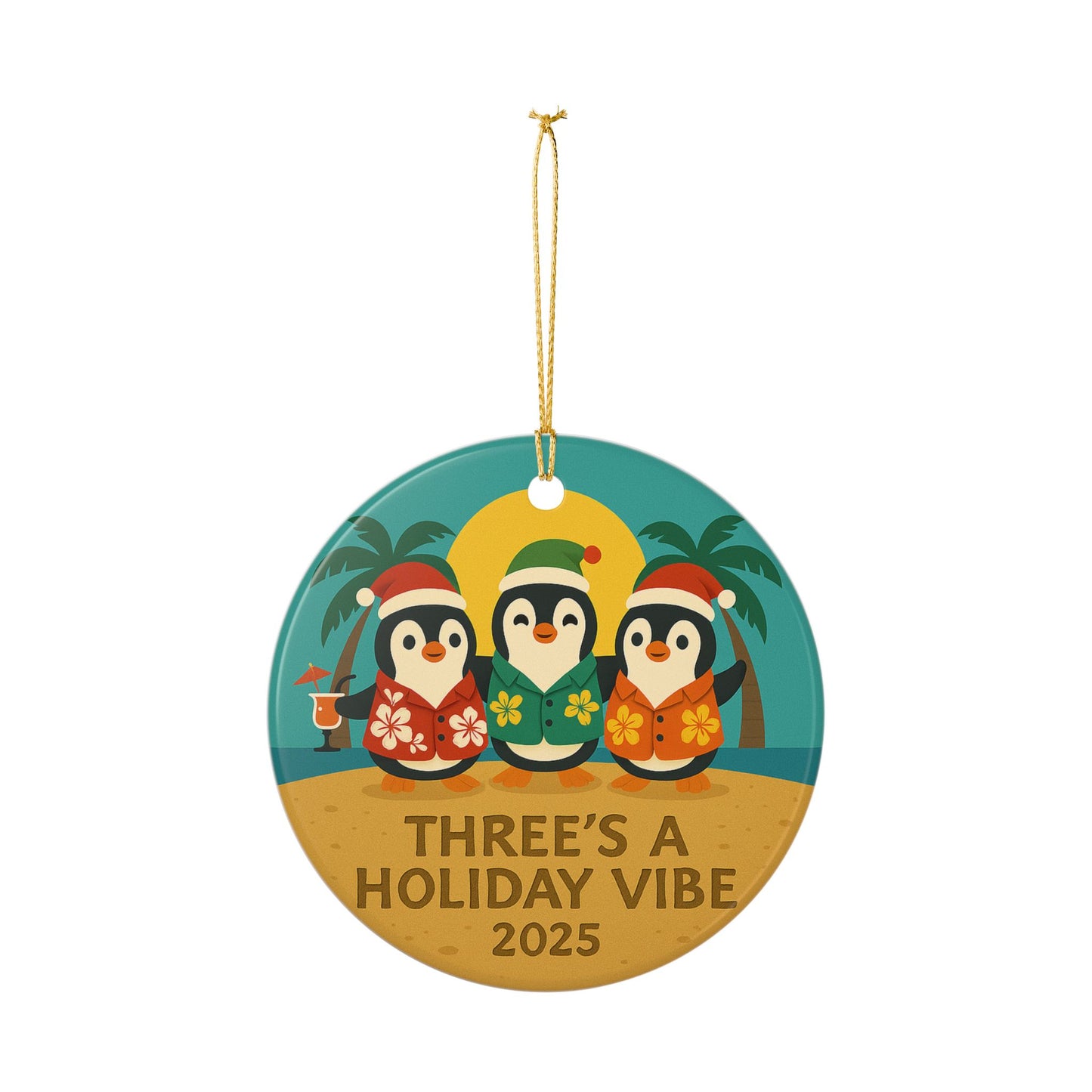 Three's a Holiday Vibe Penguins Ceramic Ornament | 2025 Tropical Christmas | Throuple Ornament