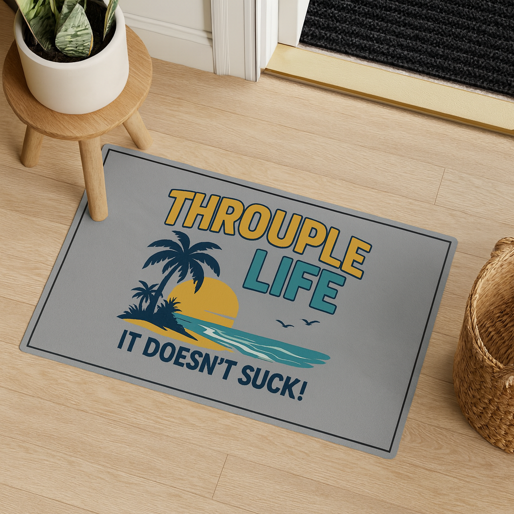 Throuple Life Doormat | Funny Welcome Mat, LGBTQ Home Decor, It Does Not Suck Rug, Poly Entryway Mat, Housewarming Gift