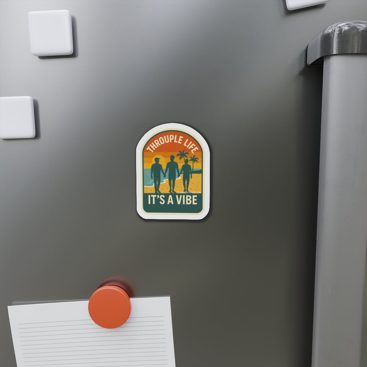 Throuple Life It's A Vibe Magnet | Queer Vinyl Sticker | San Diego Beach | LGBTQ+ Pride | Funny Relationship Decal