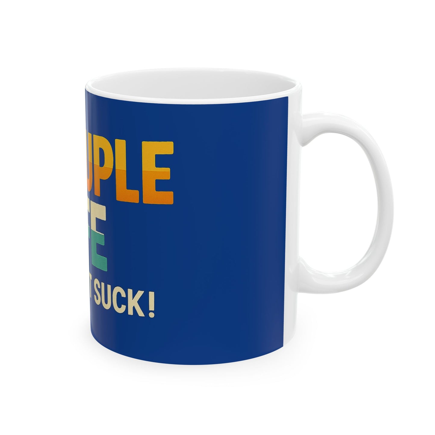 Vibrant Throuple Life Ceramic Mug | Unique Gift, Sunlit Vibes, Coffee Lovers, Ideal for Throuples, Fun Home Decor