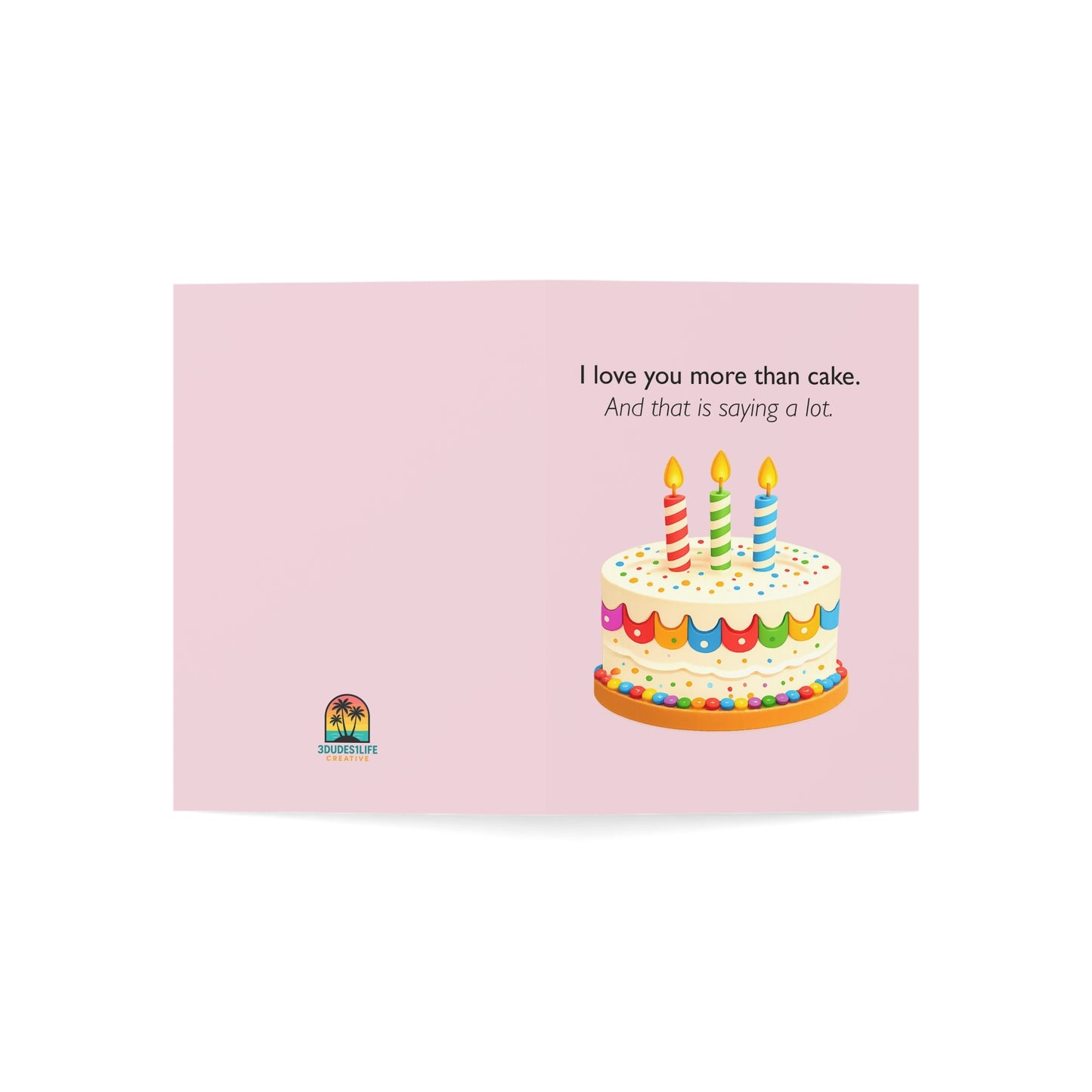 I Love You More Than Cake birthday card | Greeting Card | Throuple Celebration