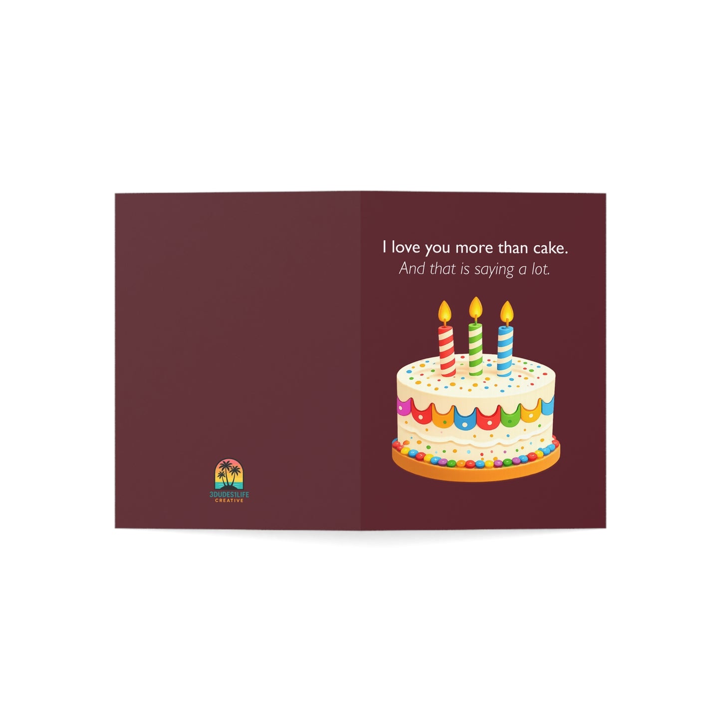 I Love You More Than Cake Birthday Card | Funny Greeting Card | Throuple Celebration