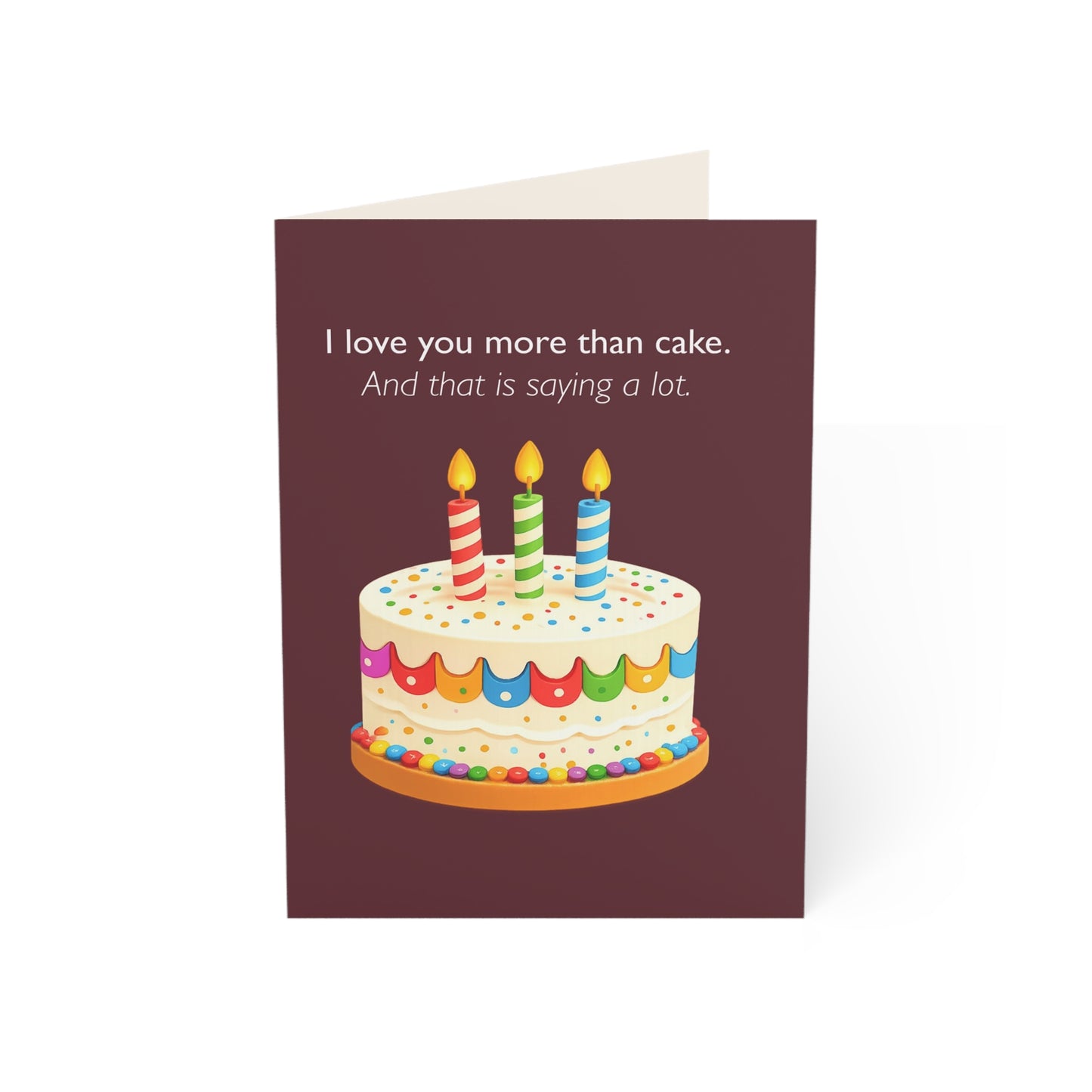 I Love You More Than Cake Birthday Card | Funny Greeting Card | Throuple Celebration