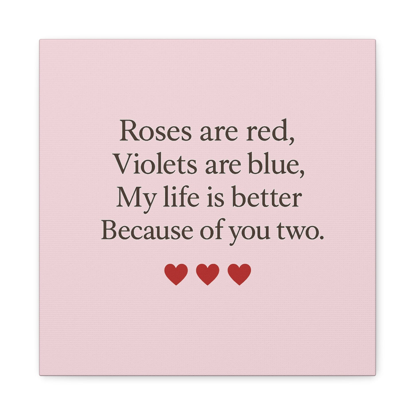 Roses are red Violets are blue poem Matte Canvas | Stretched 1.25" | Throuple Poem Print