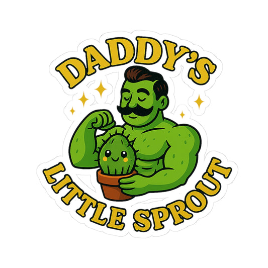 Daddy's Little Sprout Sticker | Kiss-Cut Plant Dad Vinyl | Funny Sticker for Plant Lovers