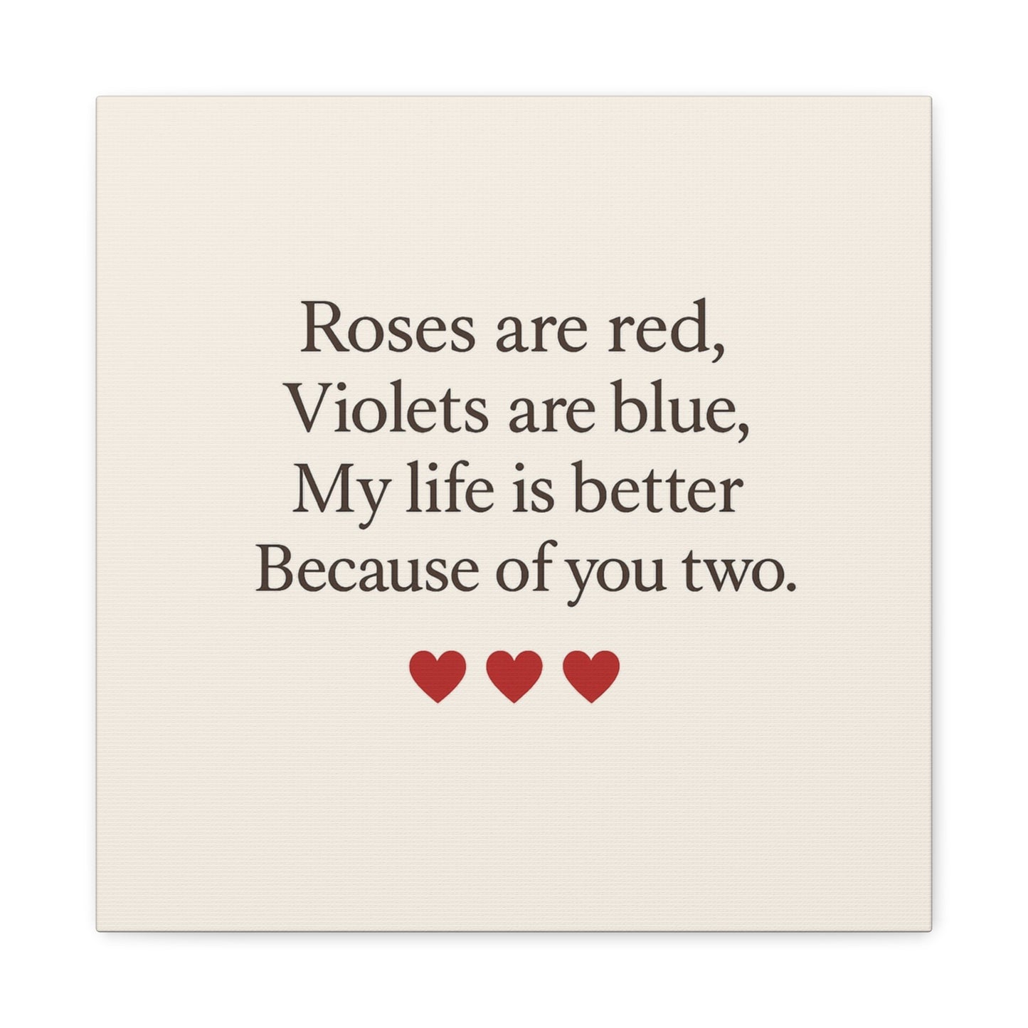 Roses are red poem Canvas | Stretched Matte Wall Art | Throuple Poem Artwork