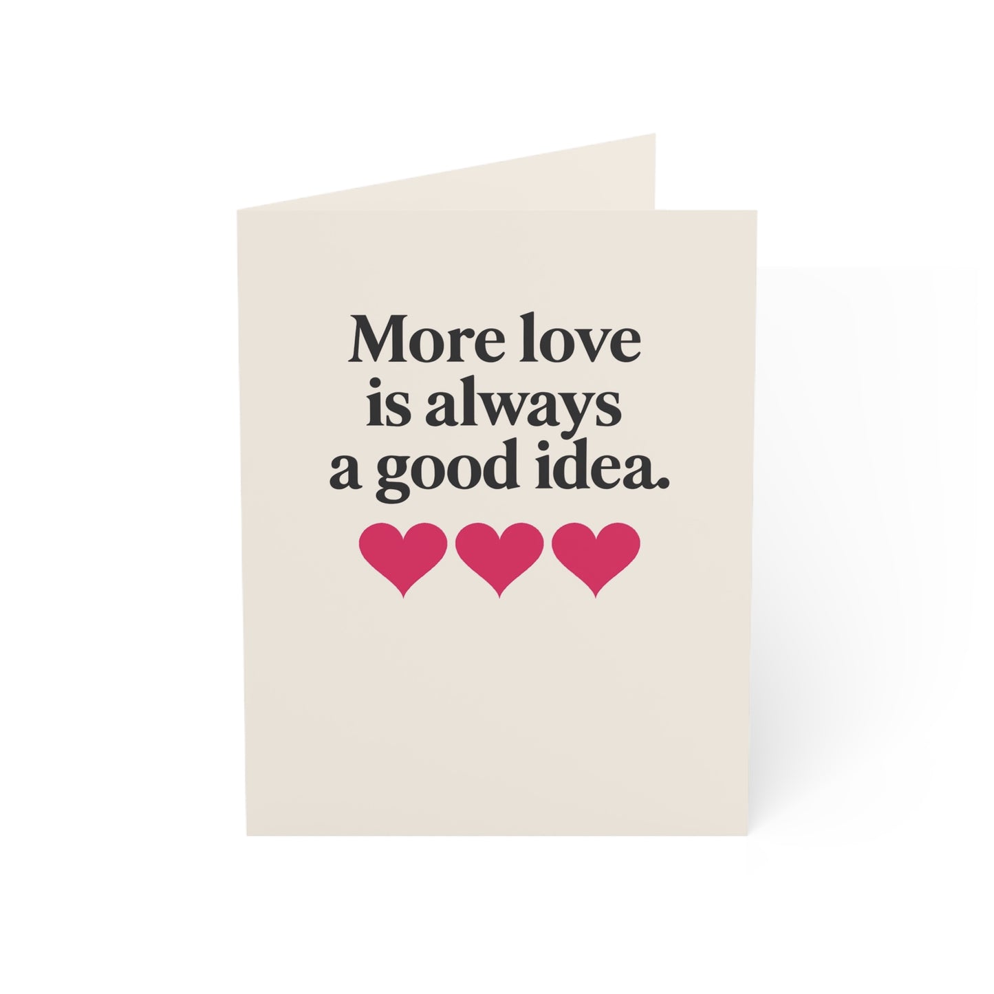 More love is always a good idea Greeting Card | Heart Motif | Throuple Valentine's Day Card