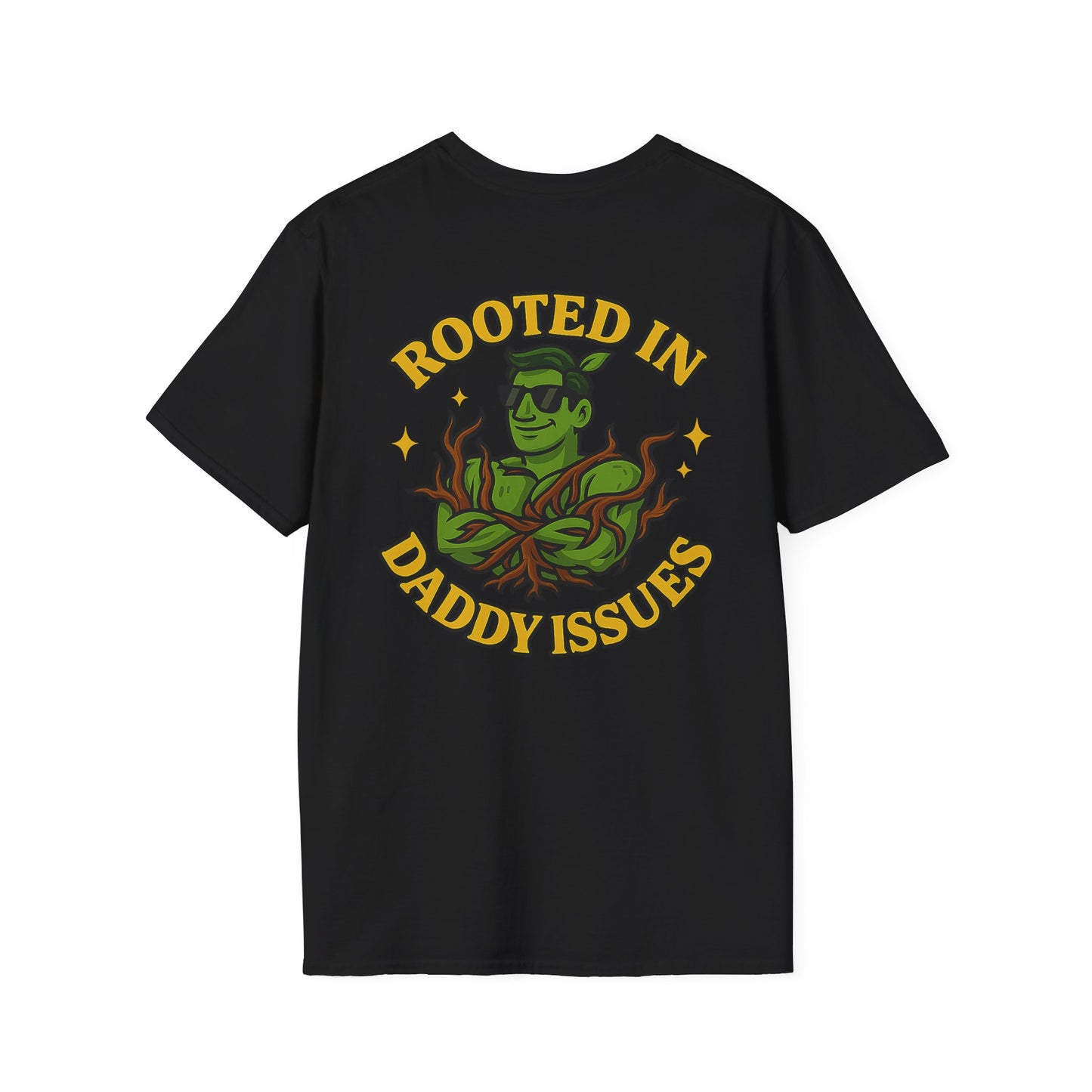 Rooted in Daddy Issues T-Shirt | Plant Monster Graphic Tee | Men's T-Shirt Plant Lover Funny 2 Sided
