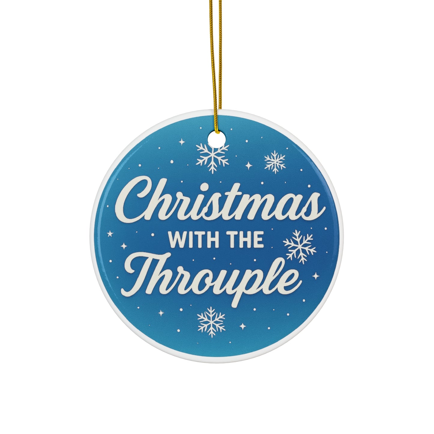Christmas With The Throuple Ceramic Ornament | Round Holiday Ornament