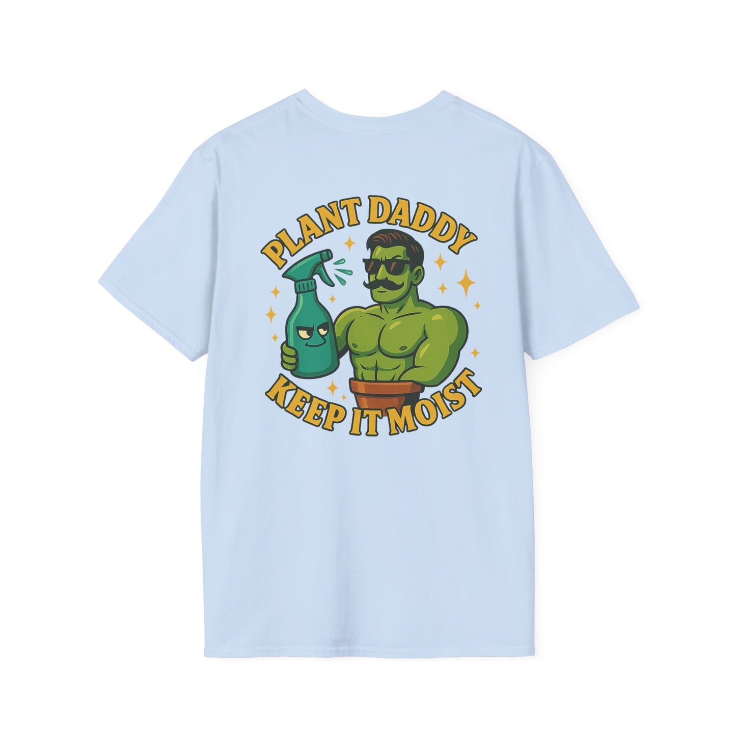 Plant Daddy Keep It Moist T-Shirt | Plant Care Humorous Graphic Tee | 2 Sided Men's T-Shirt Plant Lover