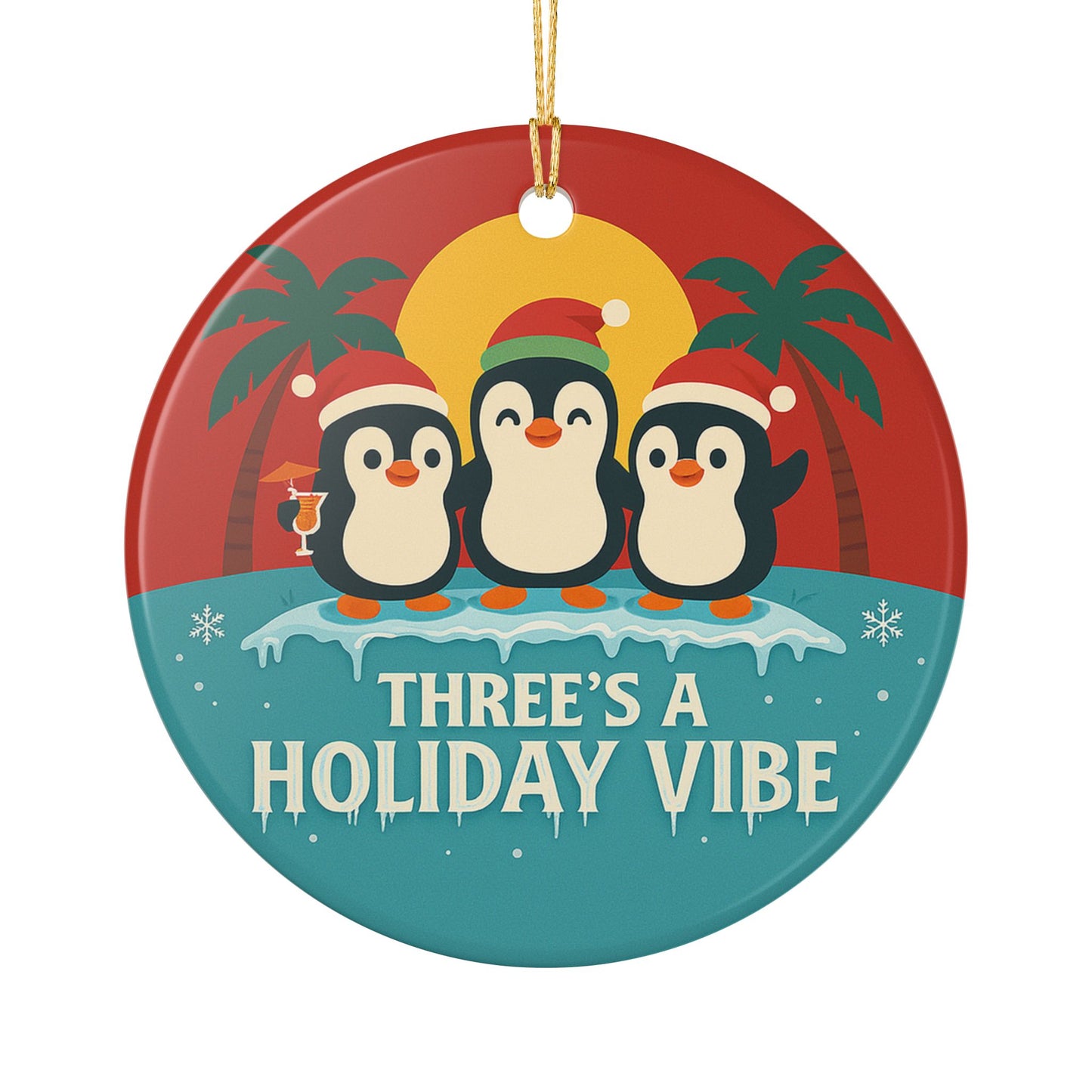 Three Penguins Holiday Vibe Ceramic Ornament | Round Christmas Decoration | Throuple Ornament