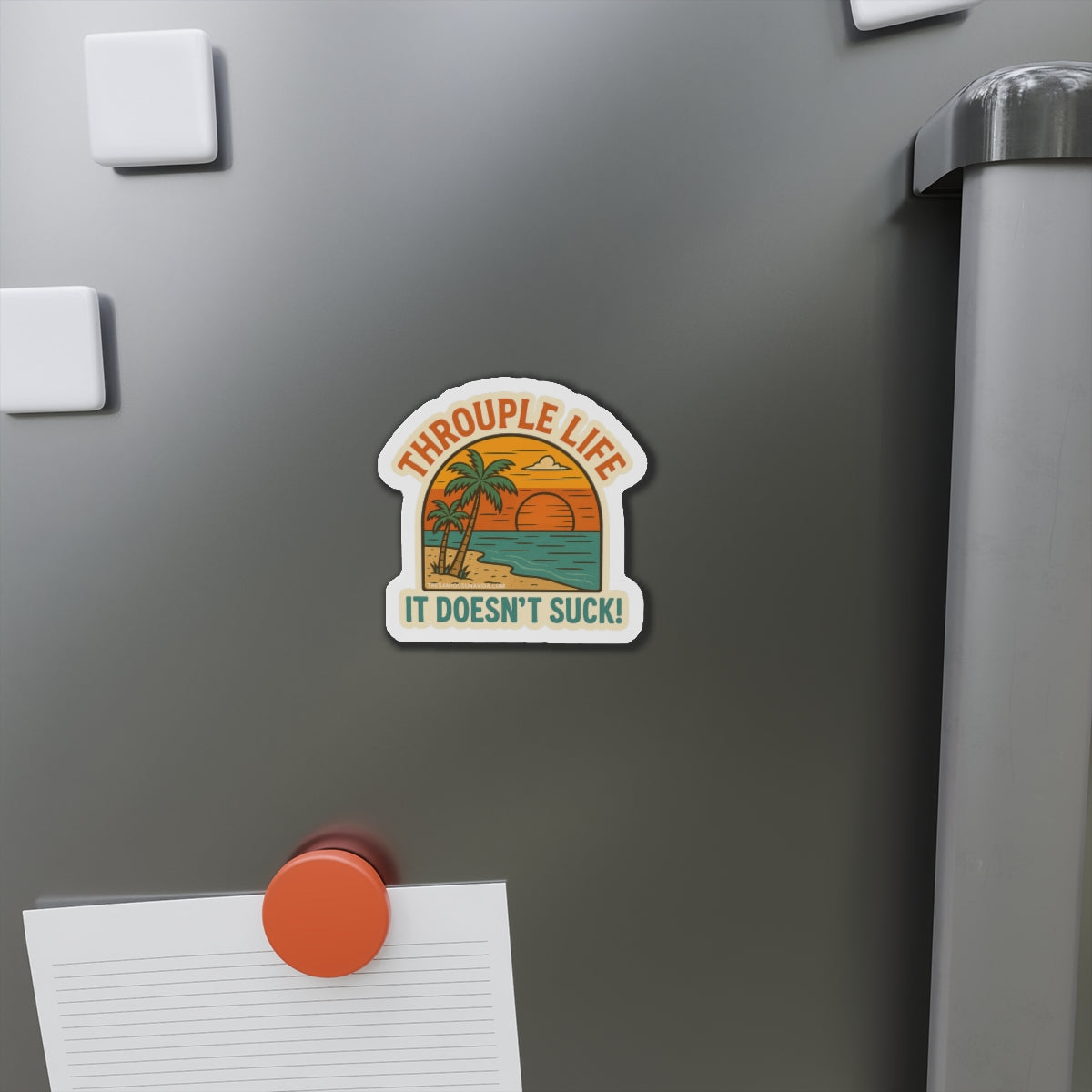 Throuple Life It Doesn't Suck Magnet | Queer Vinyl Sticker | San Diego Beach | LGBTQ+ Pride | Funny Relationship Decal
