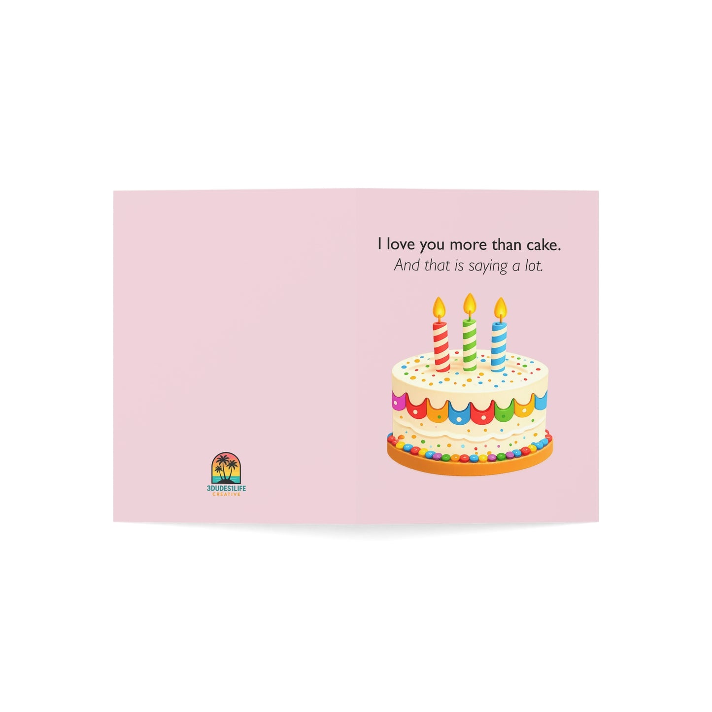 I Love You More Than Cake birthday card | Greeting Card | Throuple Celebration
