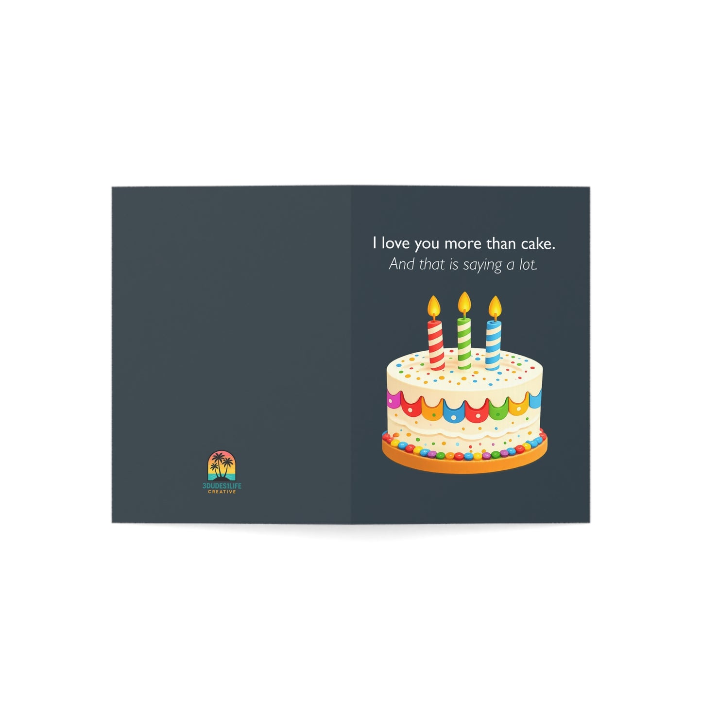I Love You More Than Cake Birthday Card | Funny Greeting Card | Throuple Celebration