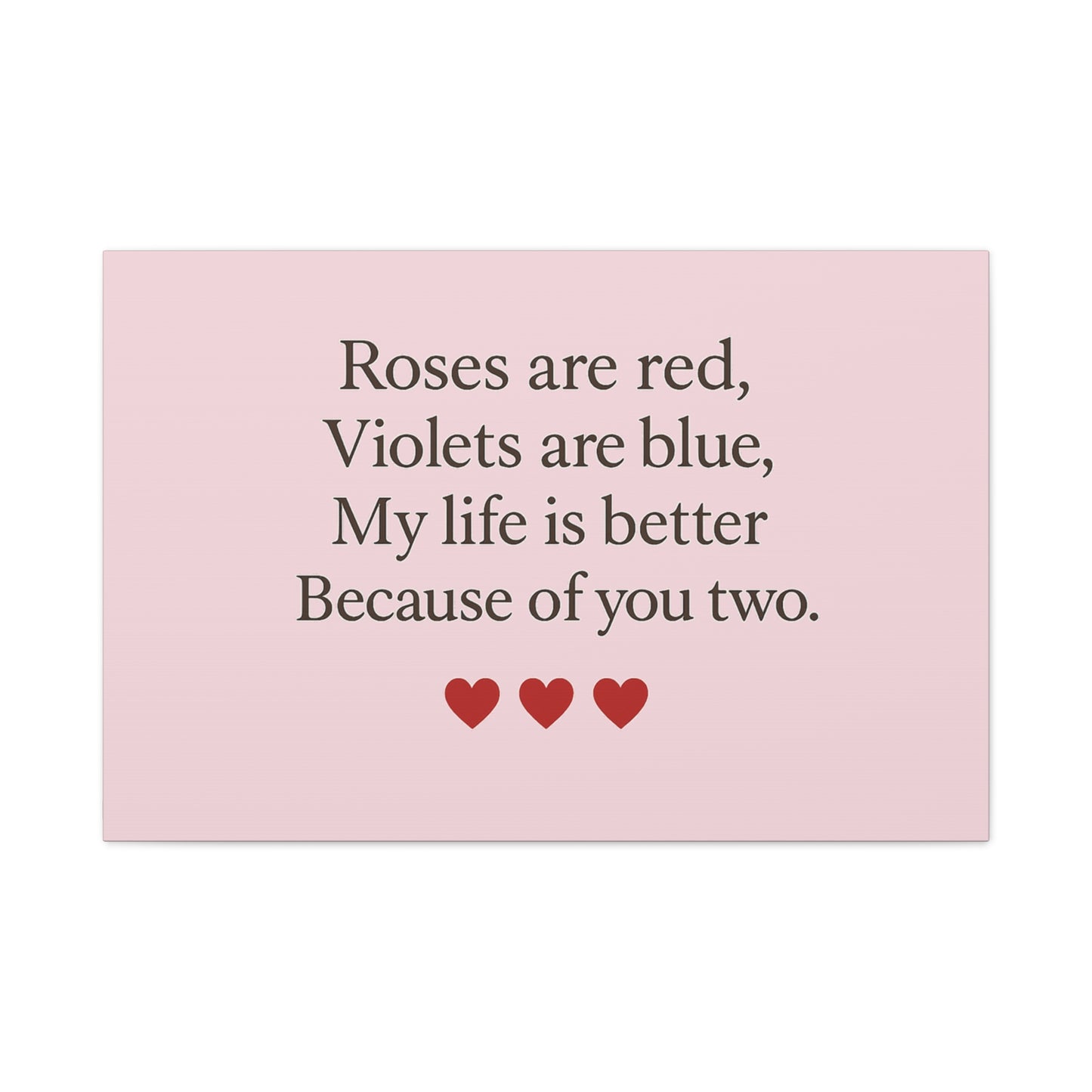 Roses are red Violets are blue poem Matte Canvas | Stretched 1.25" | Throuple Poem Print