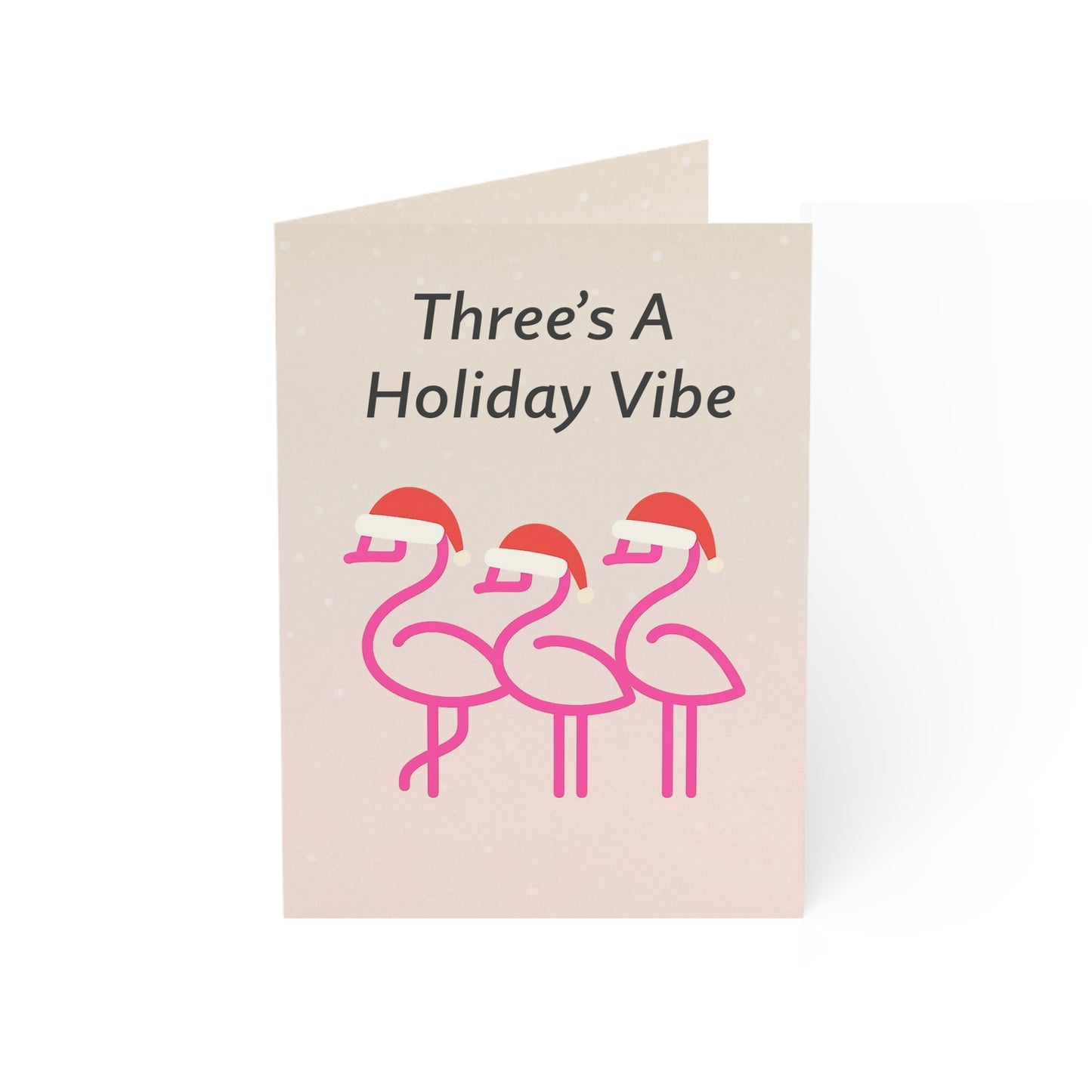Three's A Holiday Vibe Flamingos Greeting Card | Holiday Card Blank Inside | Throuple Holiday Card