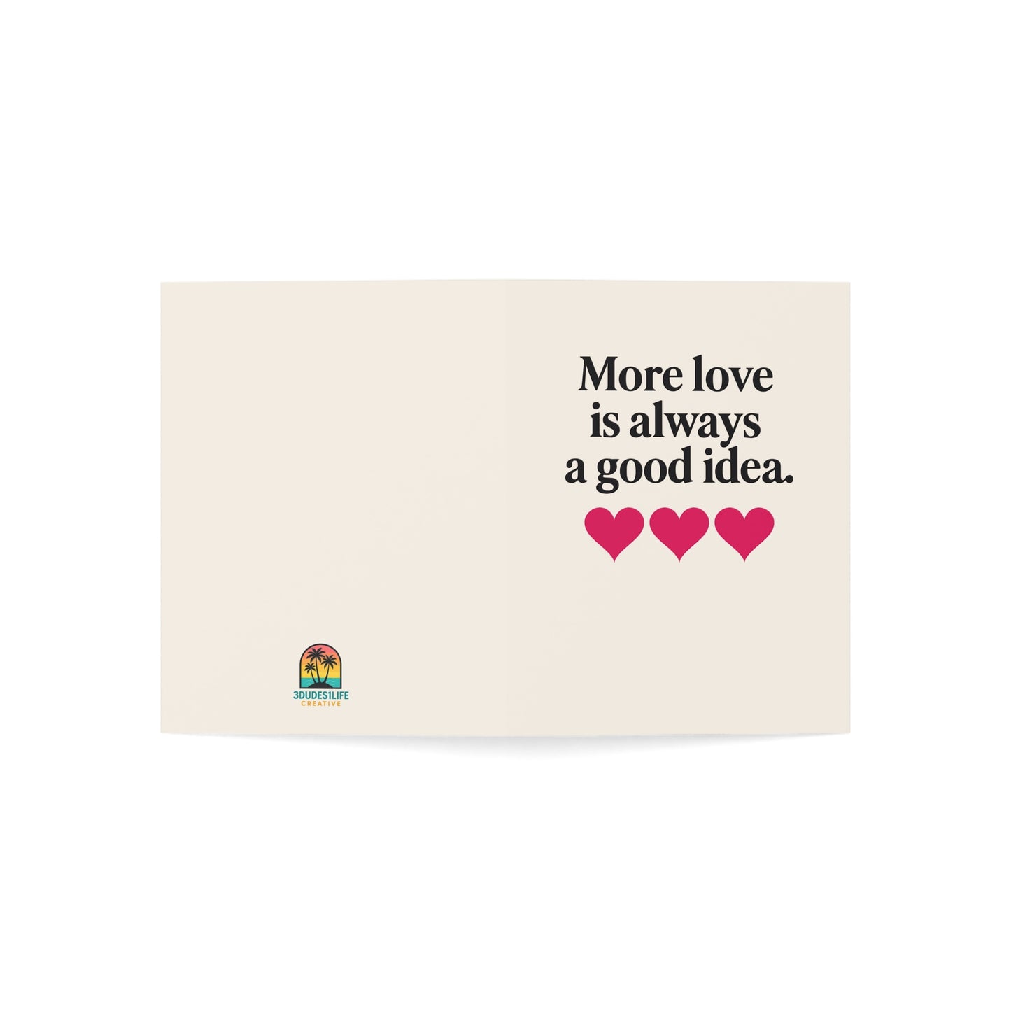 More love is always a good idea Greeting Card | Heart Motif | Throuple Valentine's Day Card