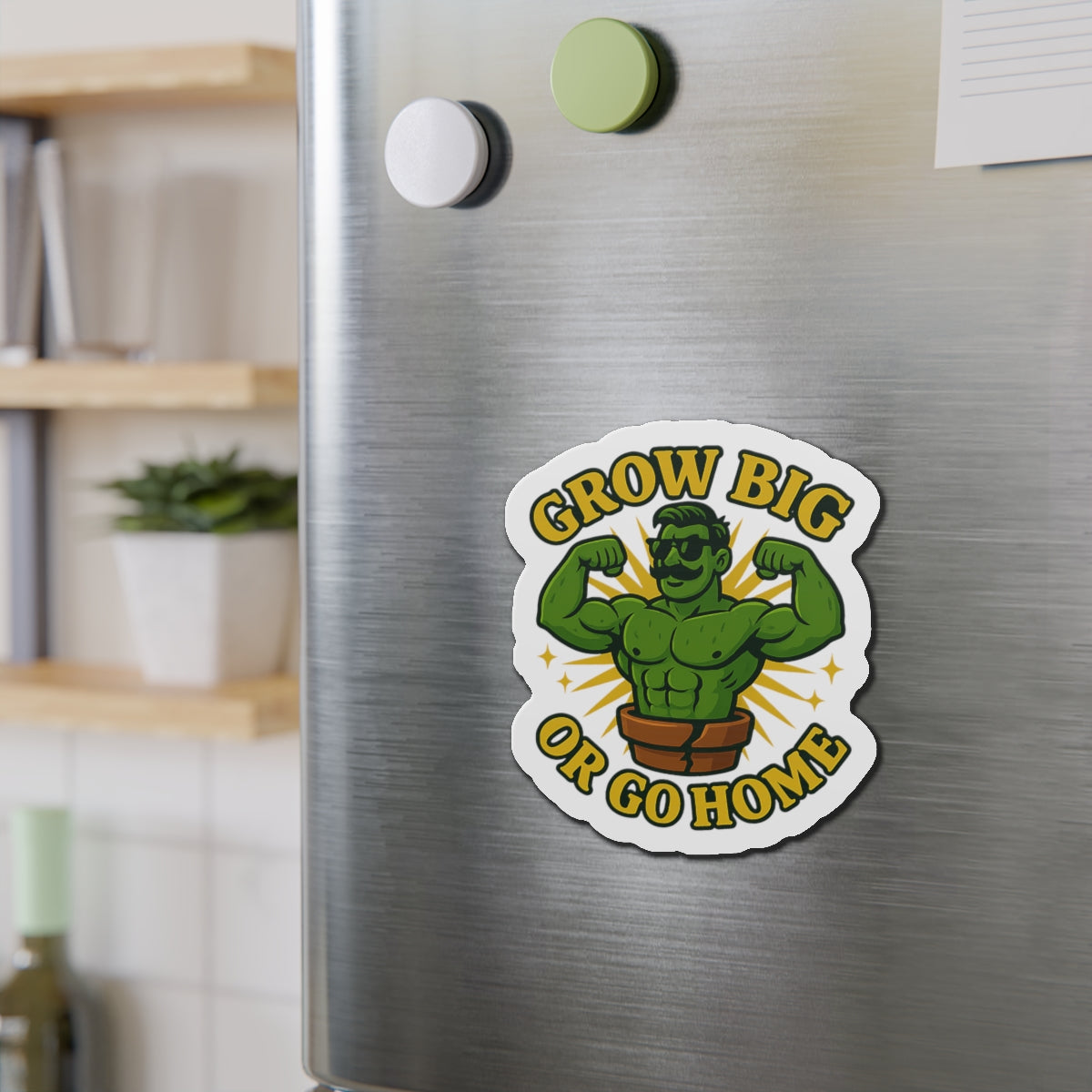 Grow Big Or Go Home Plant Muscle Man Die-Cut Magnet | Funny Plant Lover  Magnet