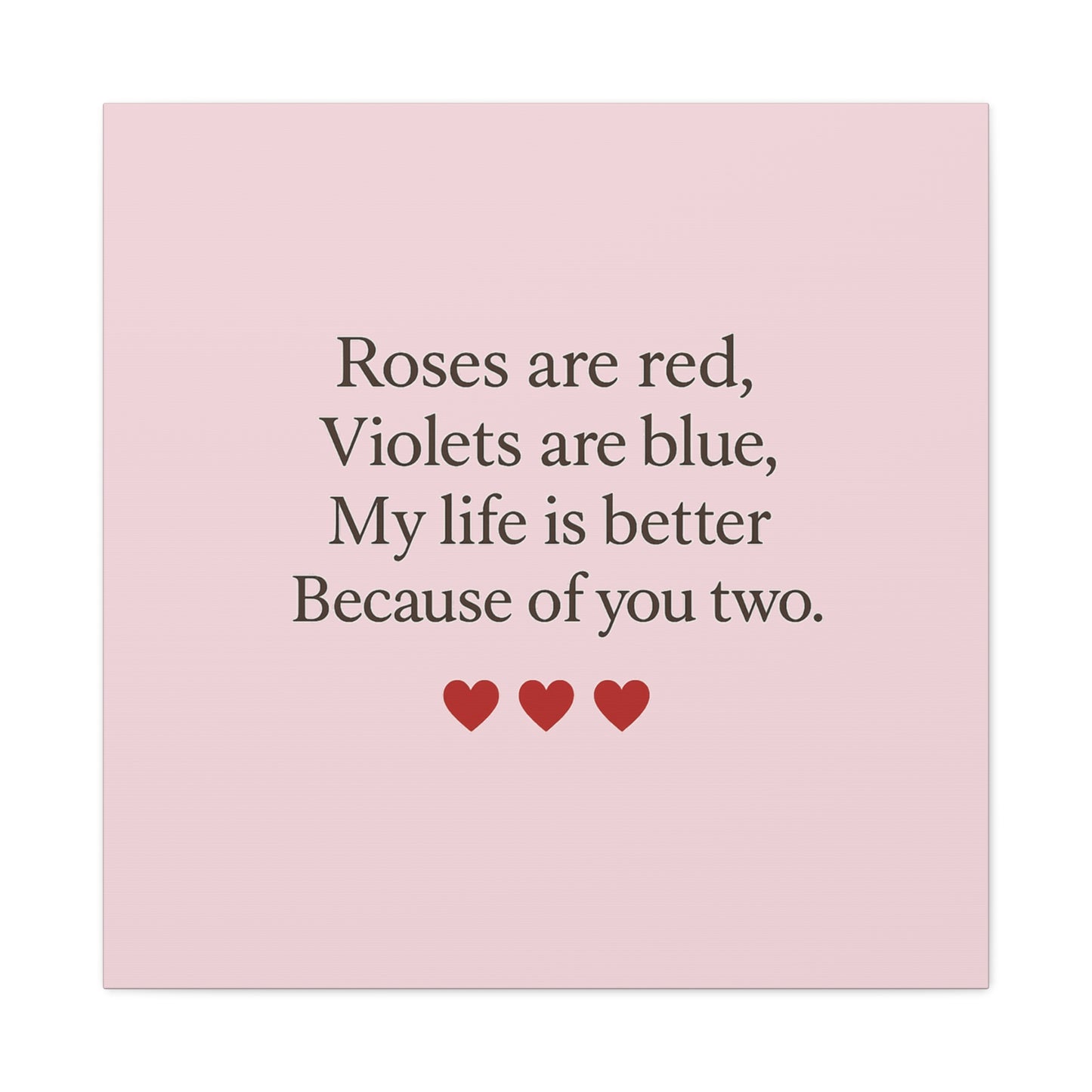 Roses are red Violets are blue poem Matte Canvas | Stretched 1.25" | Throuple Poem Print