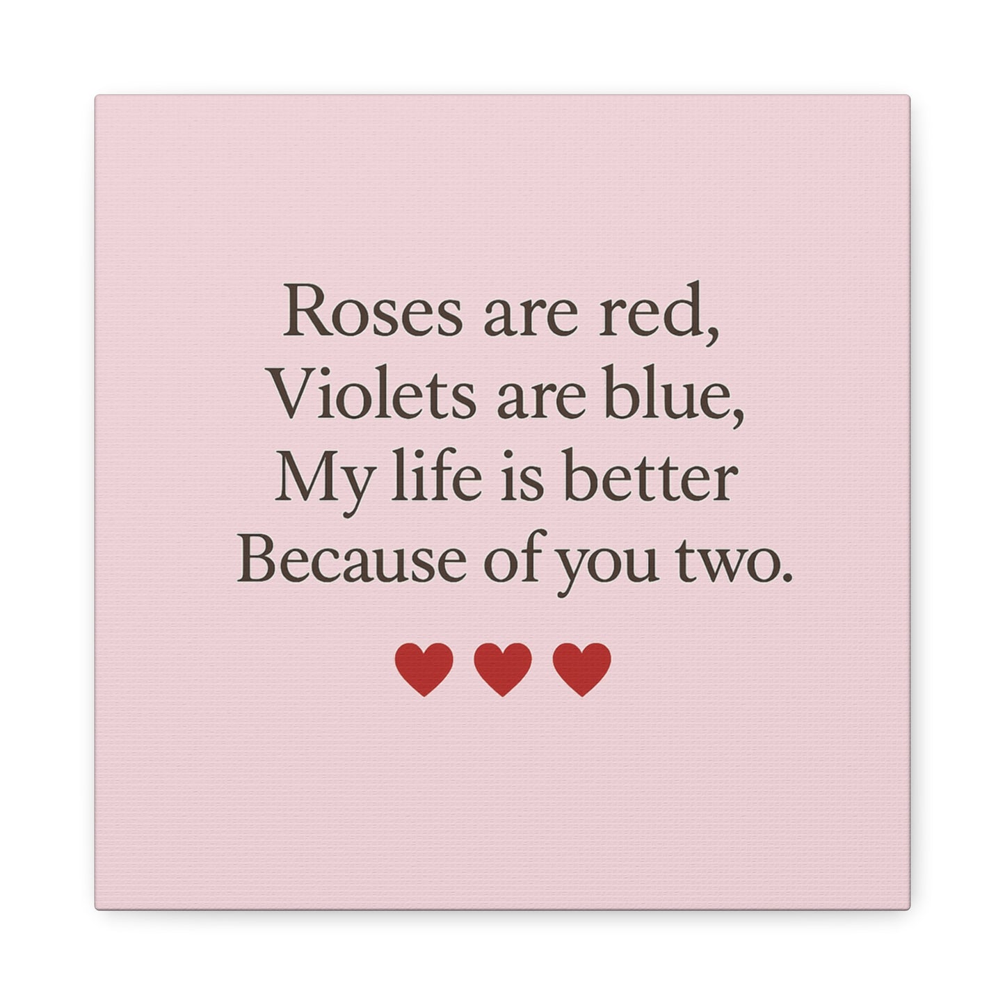Roses are red Violets are blue poem Matte Canvas | Stretched 1.25" | Throuple Poem Print