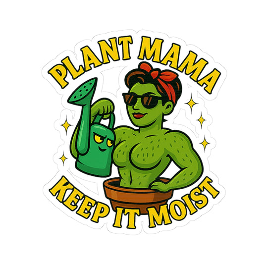 Plant Mama Keep It Moist Sticker | Kiss-Cut Vinyl Plant Lover Decal | Funny Sticker for Plant Lovers