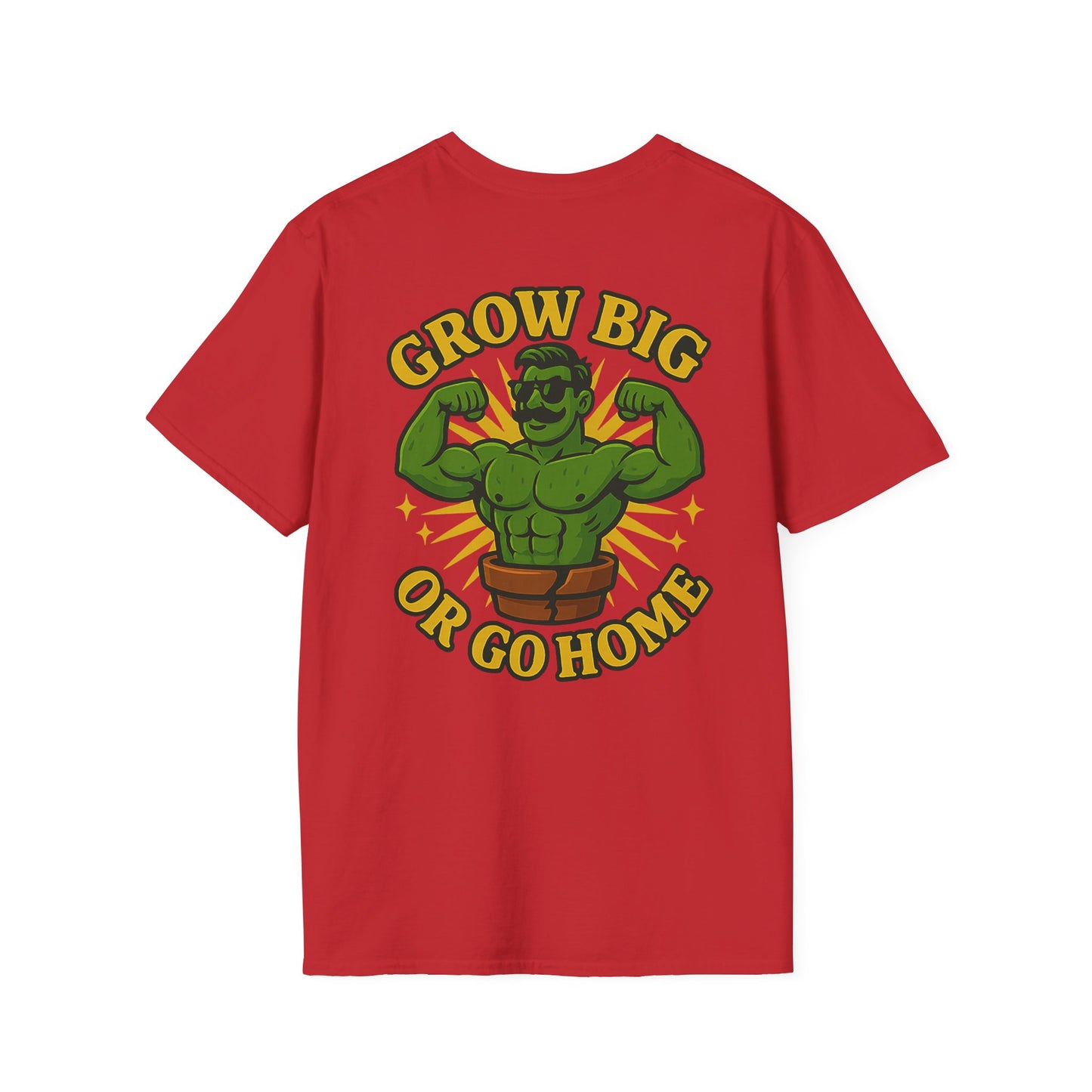 Grow Big or Go Home T-Shirt | Muscular Hulk Plant Fitness Graphic | 2 Sided Men's T-Shirt Plant Lover