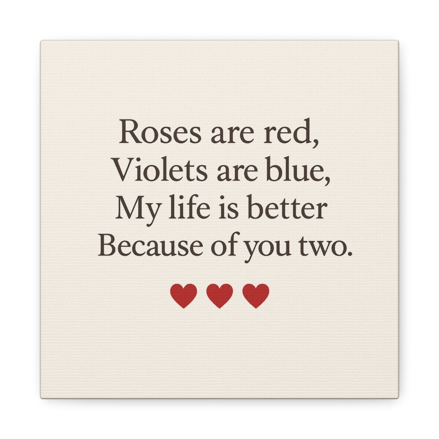 Roses are red poem Canvas | Stretched Matte Wall Art | Throuple Poem Artwork