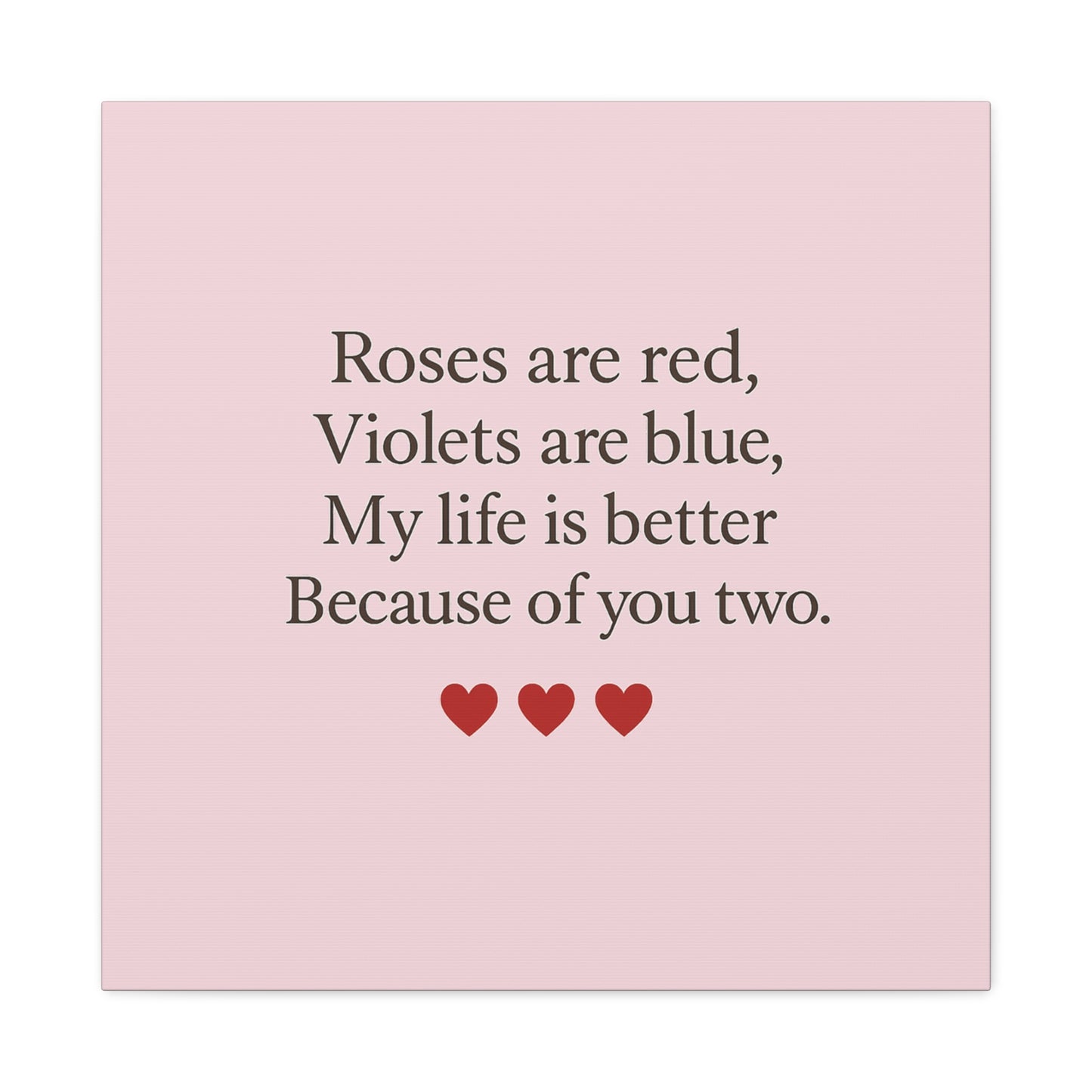 Roses are red Violets are blue poem Matte Canvas | Stretched 1.25" | Throuple Poem Print