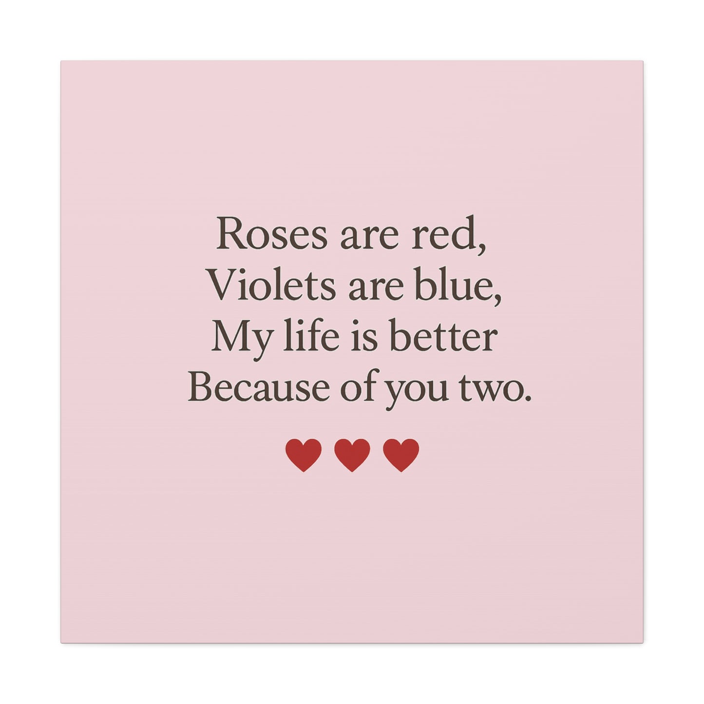Roses are red Violets are blue poem Matte Canvas | Stretched 1.25" | Throuple Poem Print