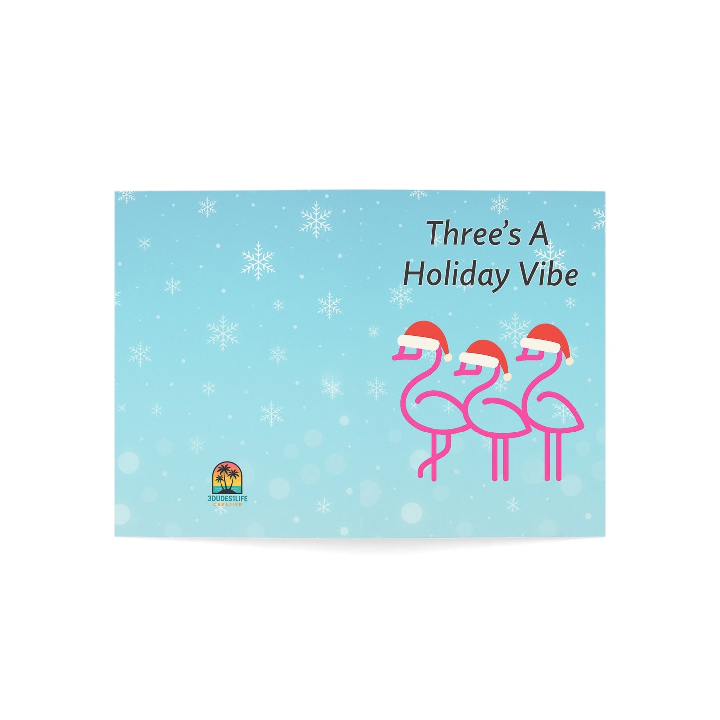 Three's A Holiday Vibe Flamingos Greeting Card | Christmas Holiday Card | Snowflake Throuple Holiday Card