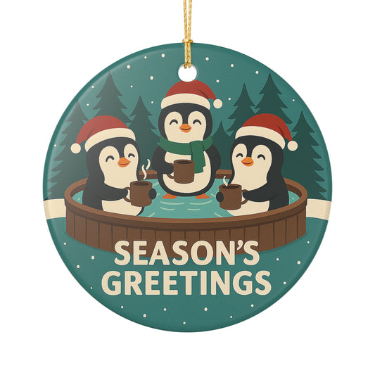 Penguins in Hot Tub Season's Greetings Ornament | Ceramic Holiday Decoration | Throuple Ornament