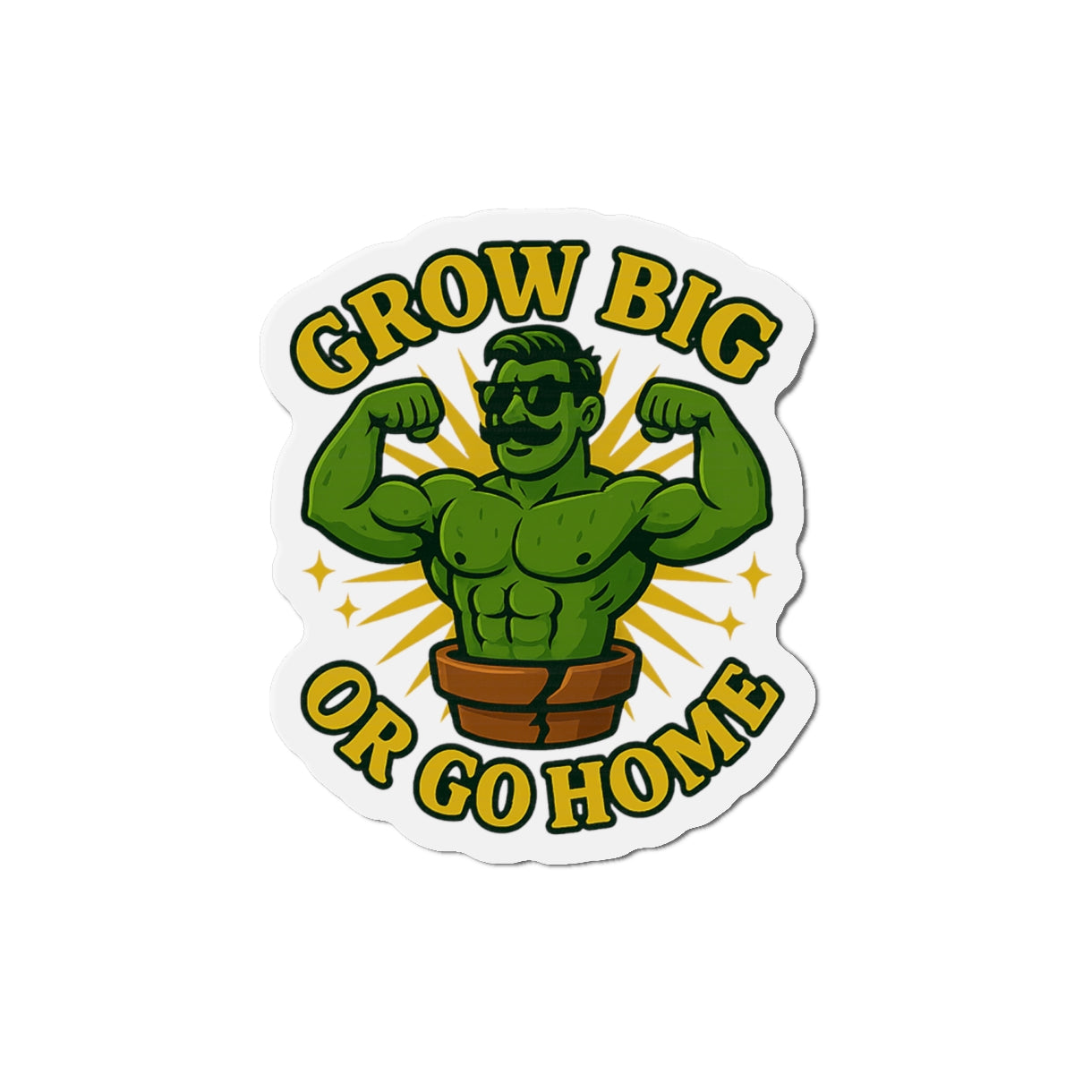 Grow Big Or Go Home Plant Muscle Man Die-Cut Magnet | Funny Plant Lover  Magnet