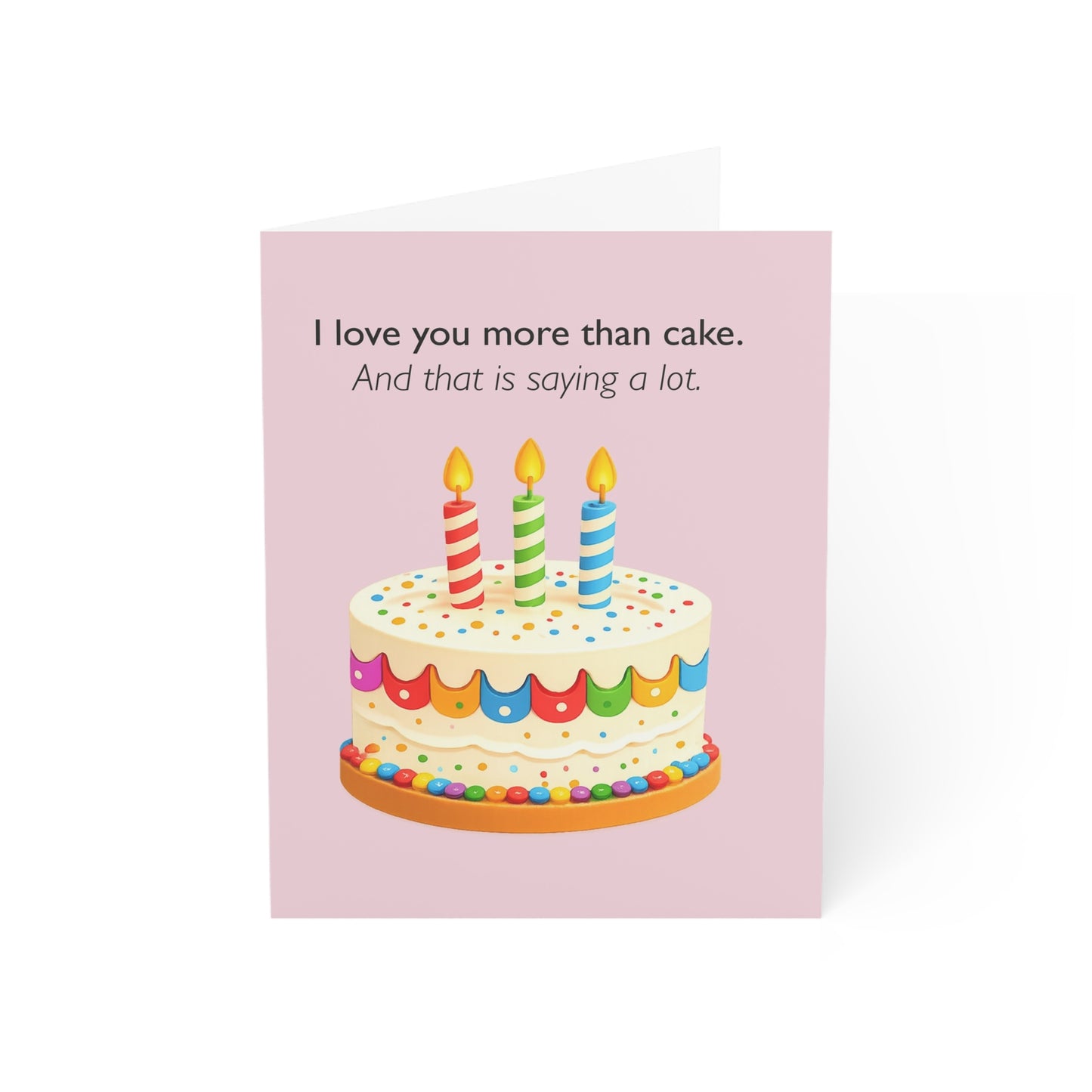 I Love You More Than Cake birthday card | Greeting Card | Throuple Celebration
