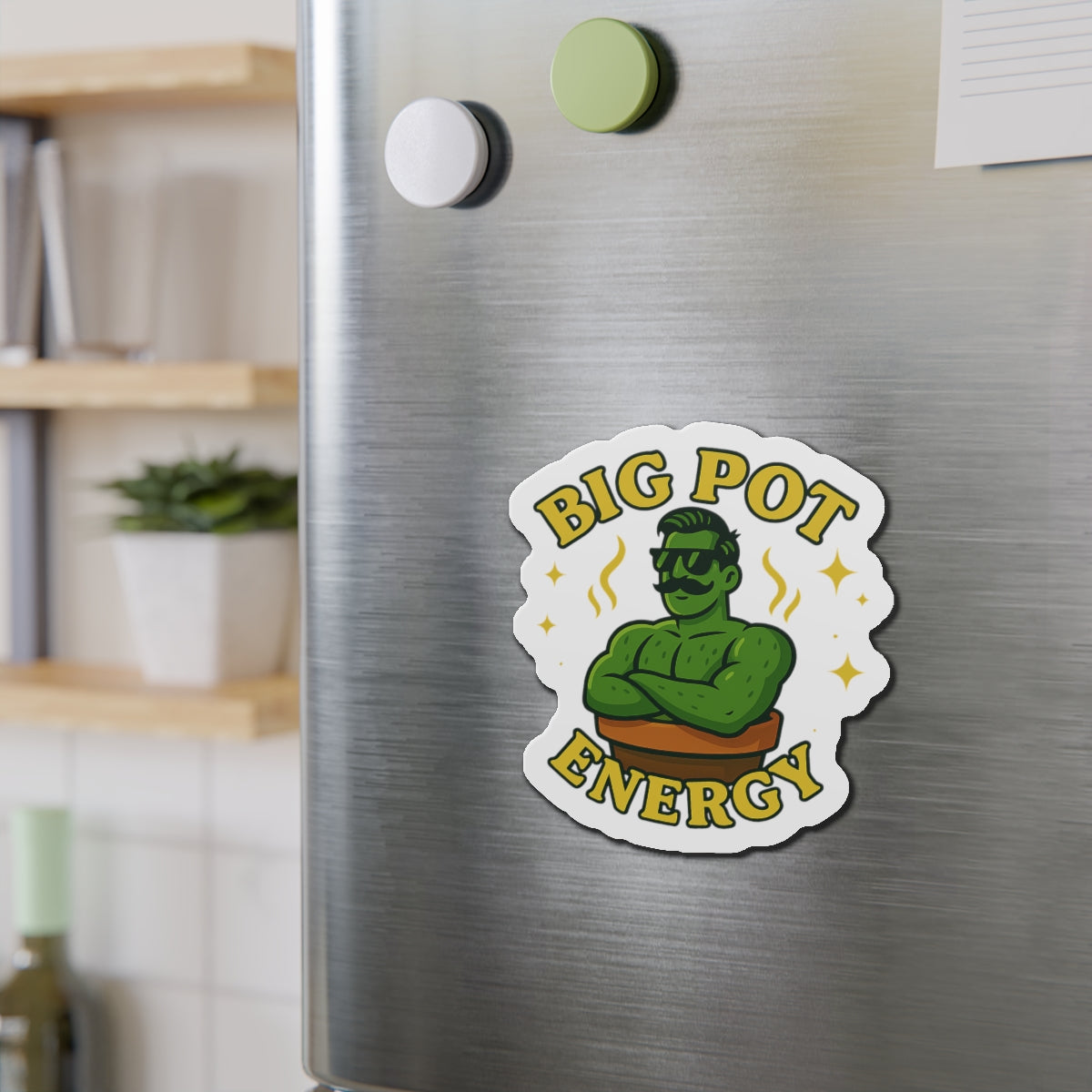 Big Pot Energy Die-Cut Magnet | Funny Plant Person Magnet | Funny Magnet for Plant Lovers