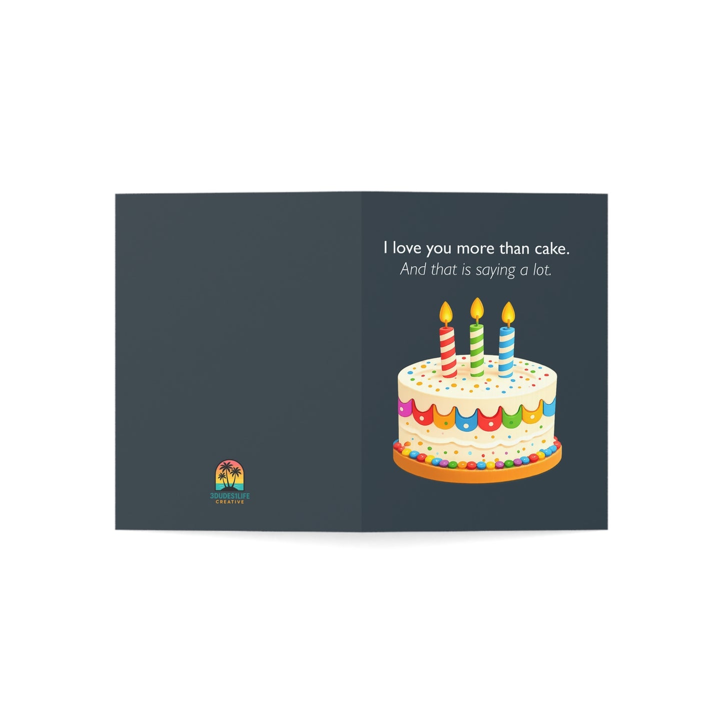 I Love You More Than Cake Birthday Card | Funny Greeting Card | Throuple Celebration