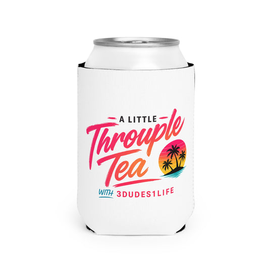 A Little Throuple Tea Can Cooler | Official 3Dudes1Life Podcast Merch