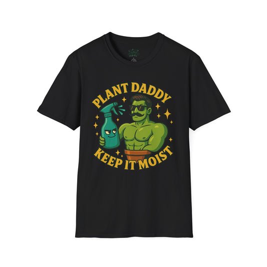 Plant Daddy Keep It Moist T-Shirt | Plant Lover Graphic Tee | Men's T-Shirt Plant Lover
