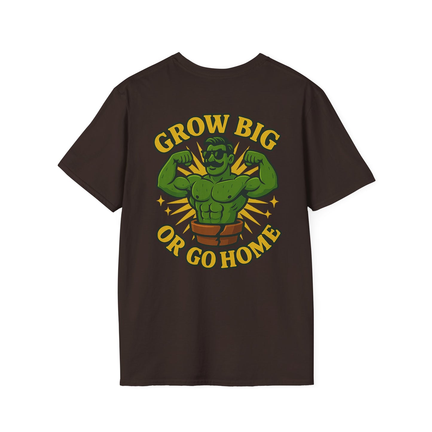 Grow Big or Go Home T-Shirt | Muscular Hulk Plant Fitness Graphic | 2 Sided Men's T-Shirt Plant Lover