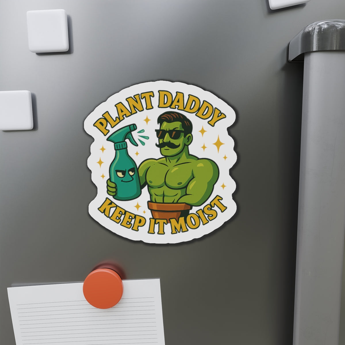 Plant Daddy Keep It Moist Die-Cut Magnet | Plant Care Magnet | Plant Lover Funny Magnet