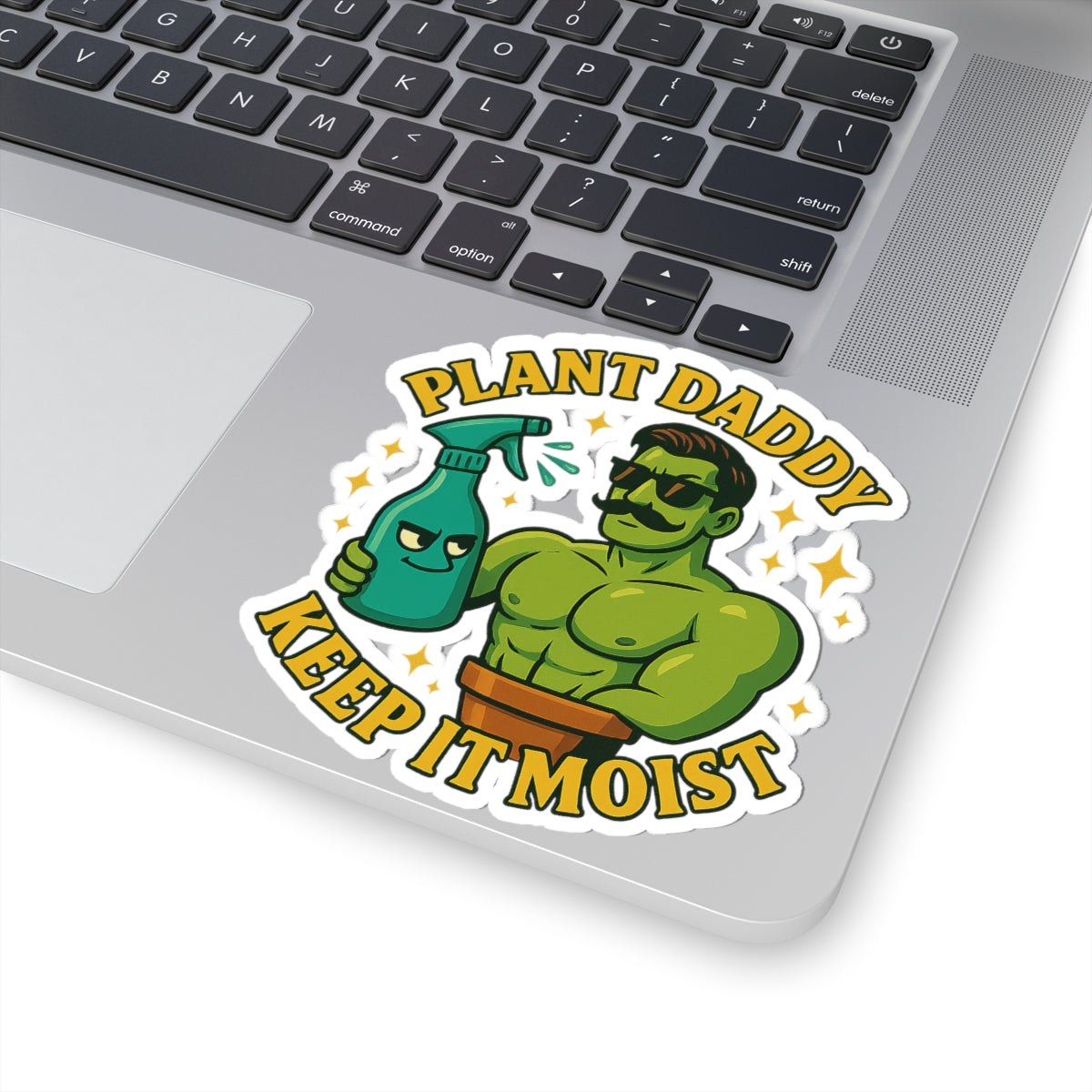 Plant Daddy Keep It Moist sticker | Kiss-cut vinyl plant decal | Funny Sticker Plant Lover