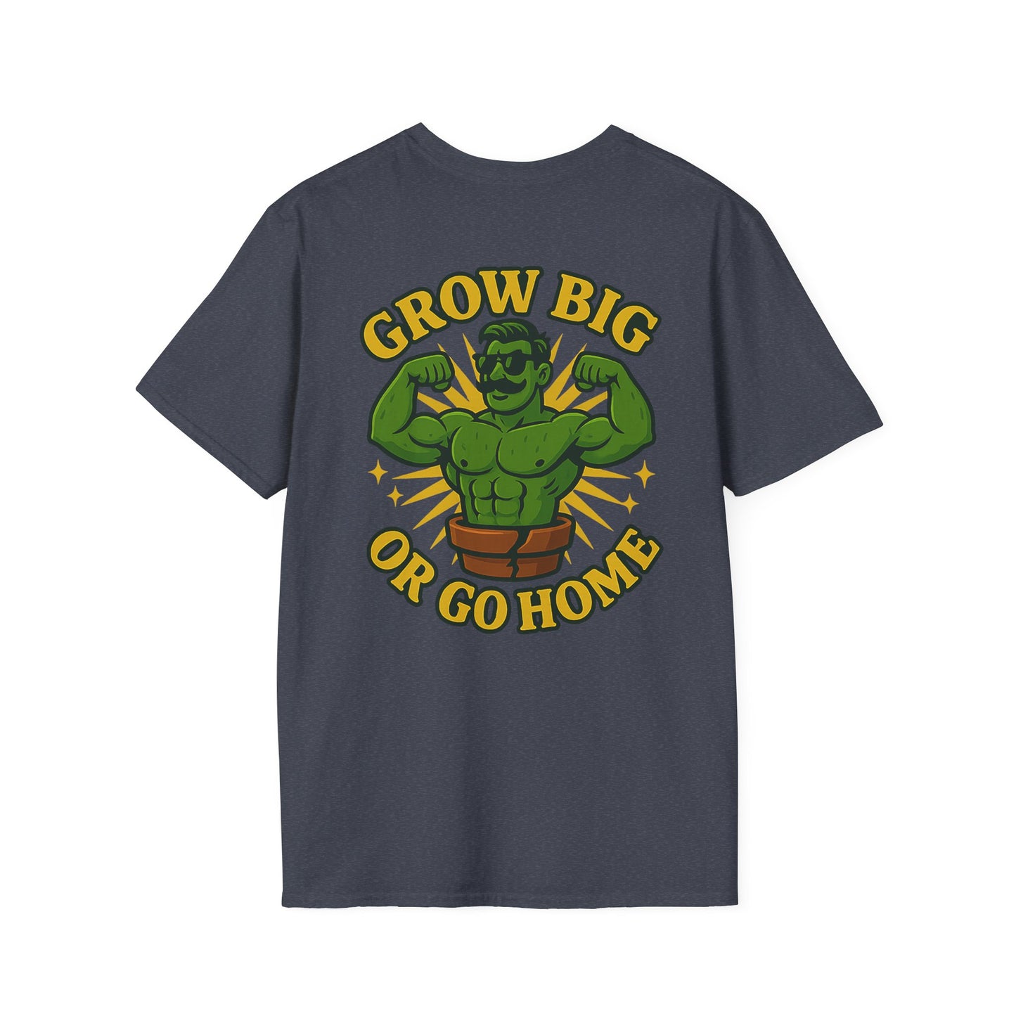 Grow Big or Go Home T-Shirt | Muscular Hulk Plant Fitness Graphic | 2 Sided Men's T-Shirt Plant Lover