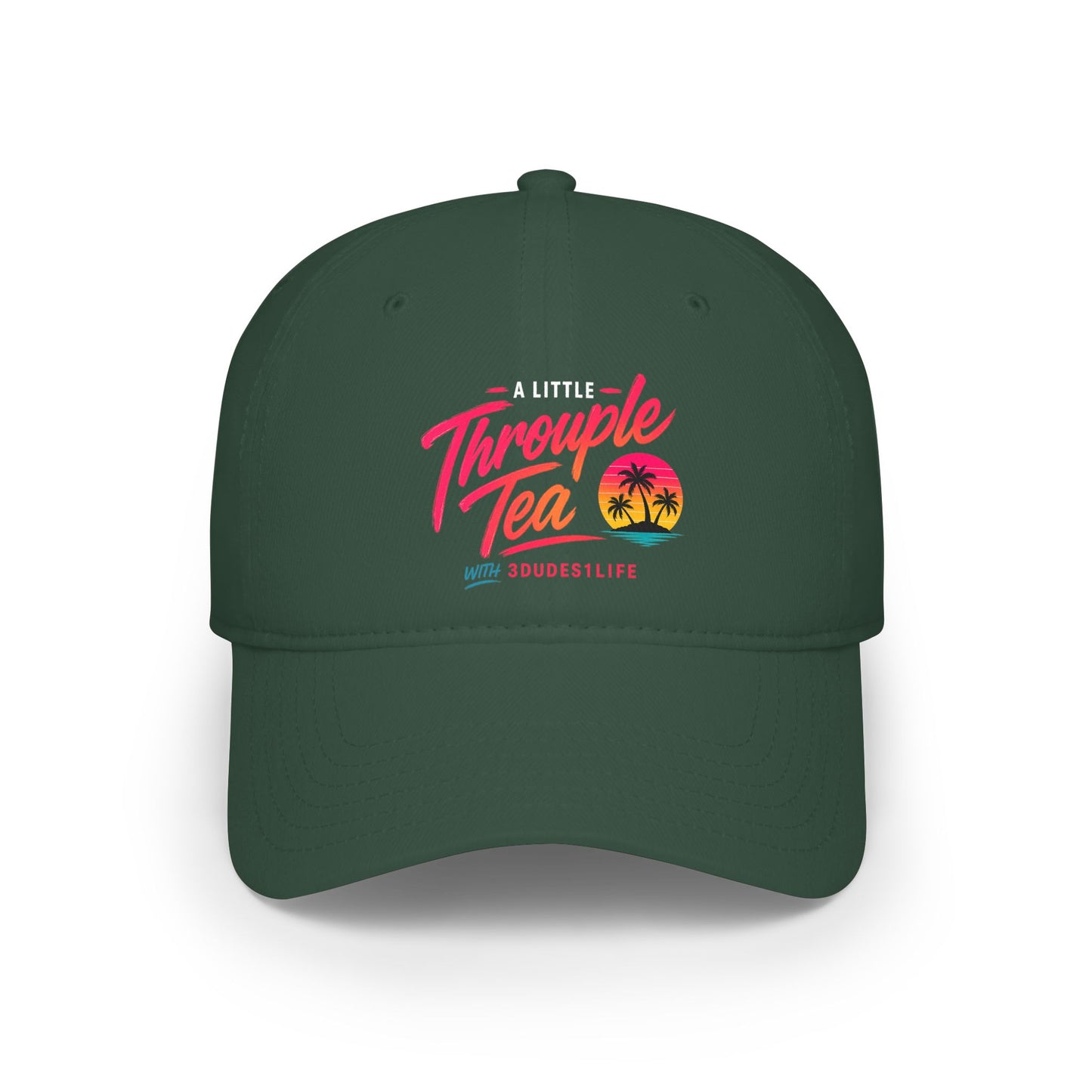 A Little Throuple Tea Low Profile Cap | Official 3Dudes1Life Podcast Merch