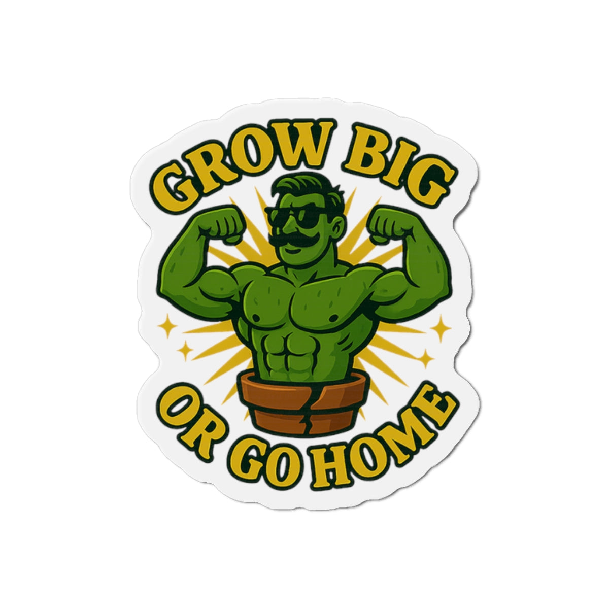 Grow Big Or Go Home Plant Muscle Man Die-Cut Magnet | Funny Plant Lover  Magnet