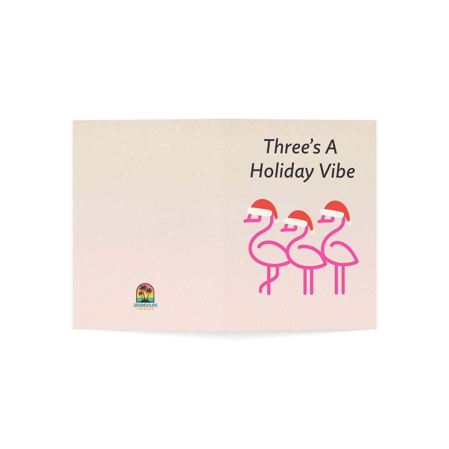 Three's A Holiday Vibe Flamingos Greeting Card | Holiday Card Blank Inside | Throuple Holiday Card